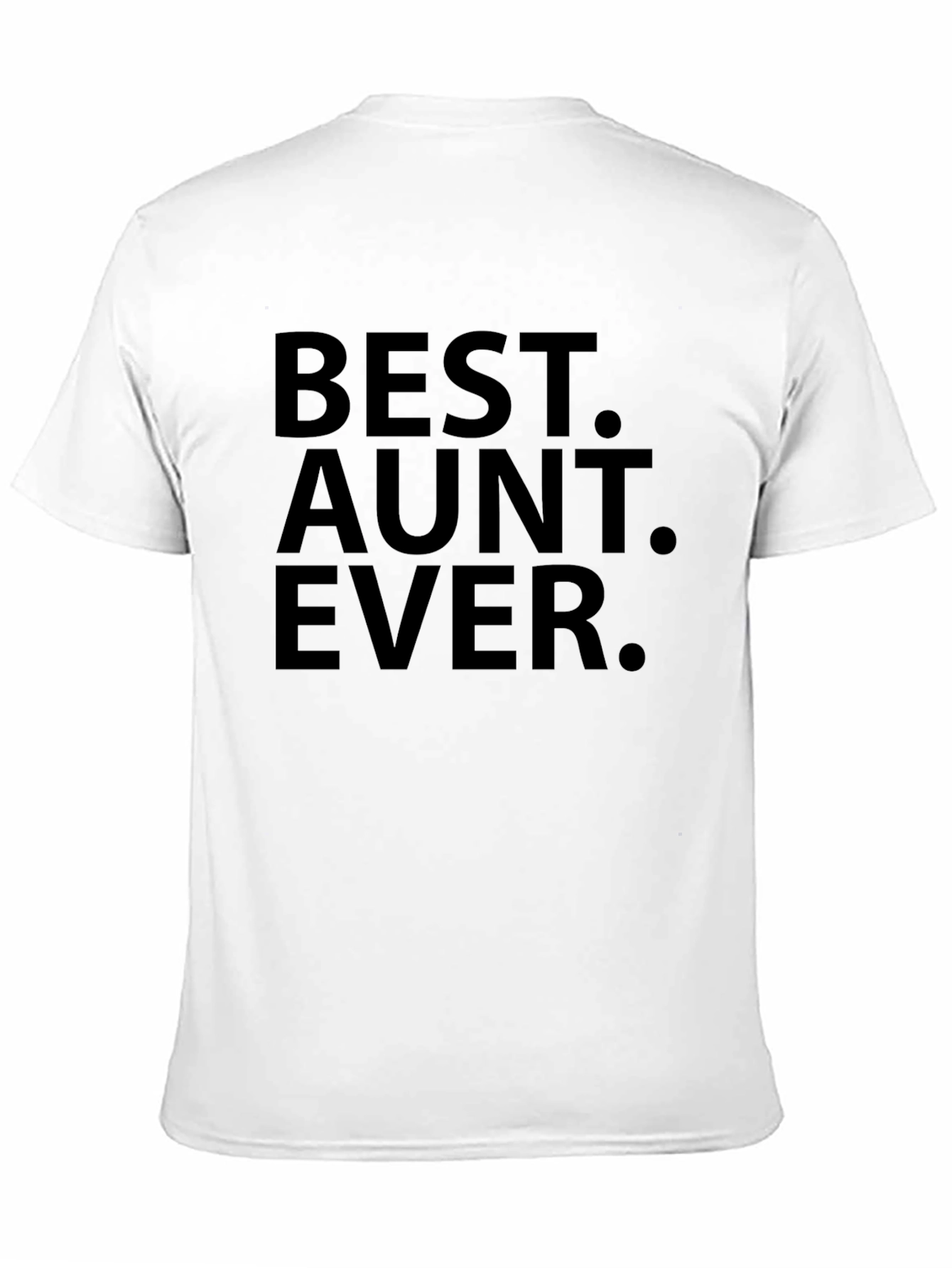 Best Aunt Ever Black T-Shirt Gift