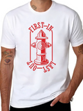 Firefighter First In Last Out Graphic Tee