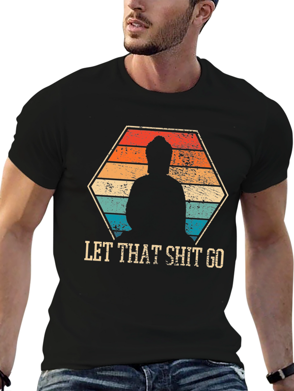 Let That Shit Go - Funny Zen Buddha T-Shirt