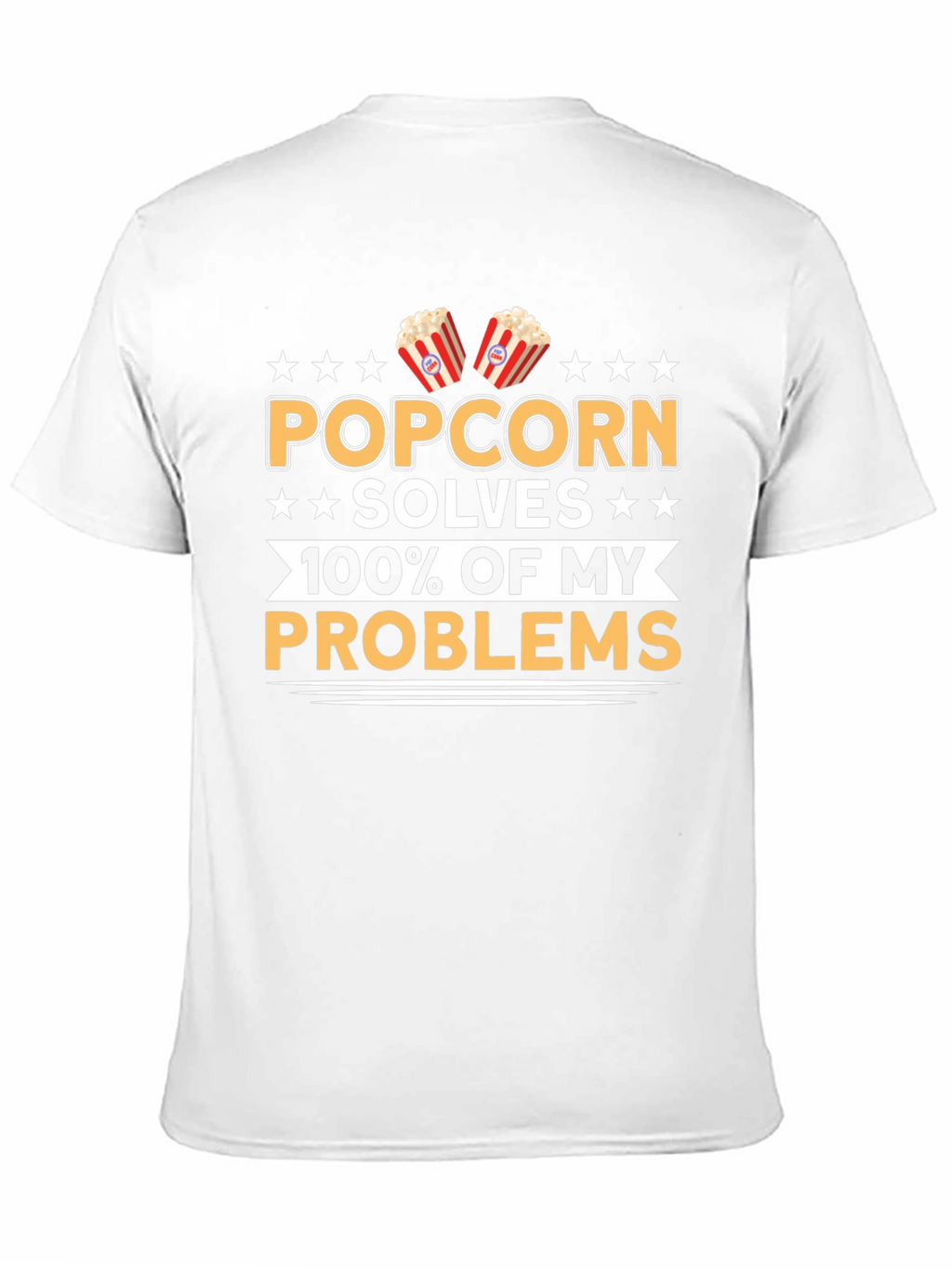 Popcorn Solves My Problems Funny T-Shirt