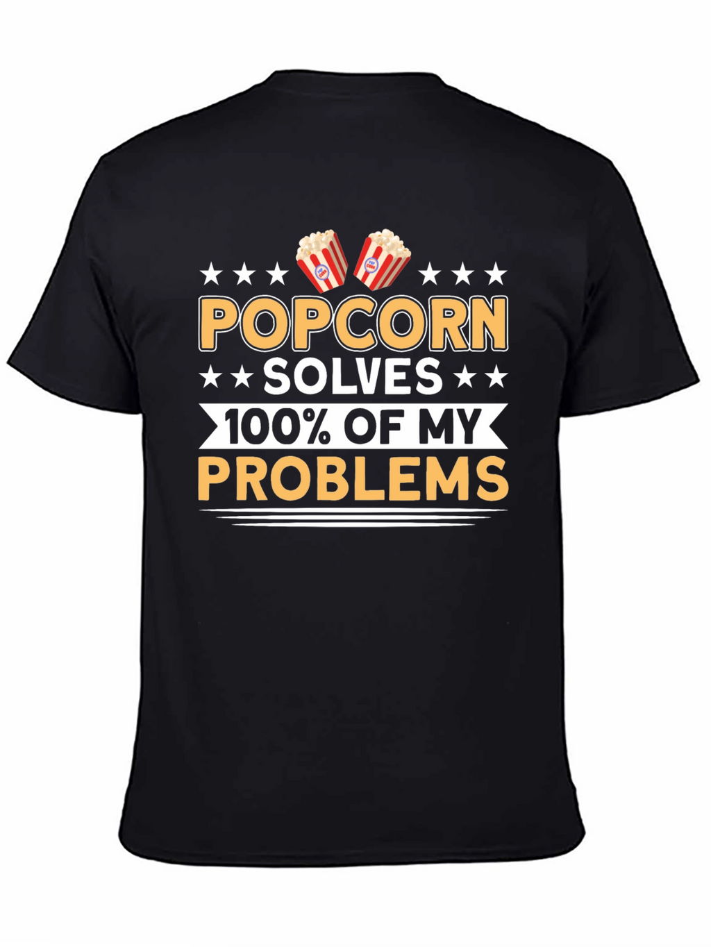 Popcorn Solves My Problems Funny T-Shirt