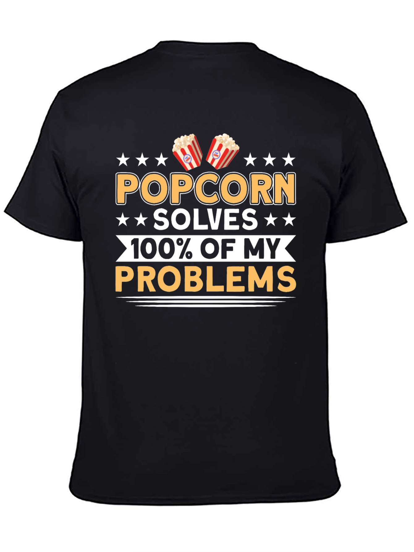 Popcorn Solves My Problems Funny T-Shirt