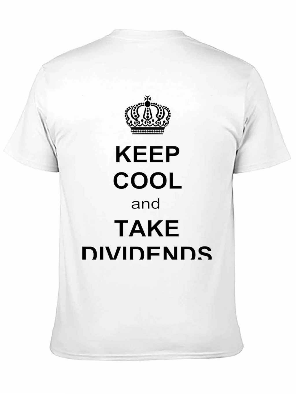 Keep Cool & Take Dividends Black T-Shirt