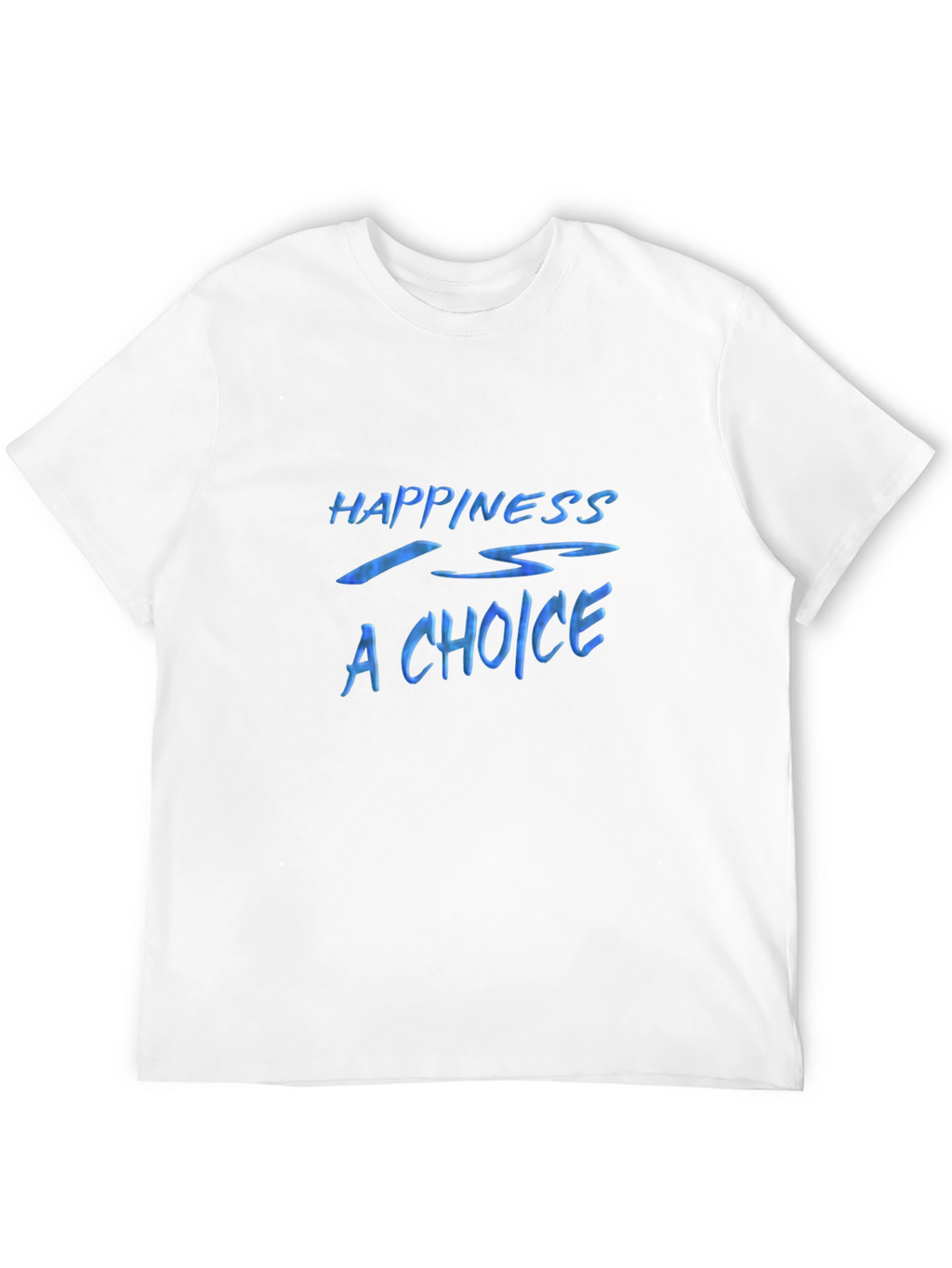 Happiness is a Choice Graphic Tee