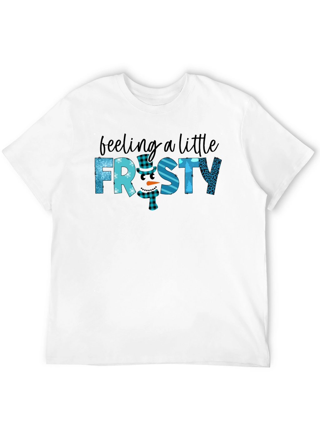 Feeling a Little Frosty Graphic Tee