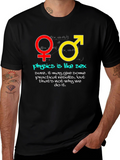 Physics is Like Sex Mens T-Shirt