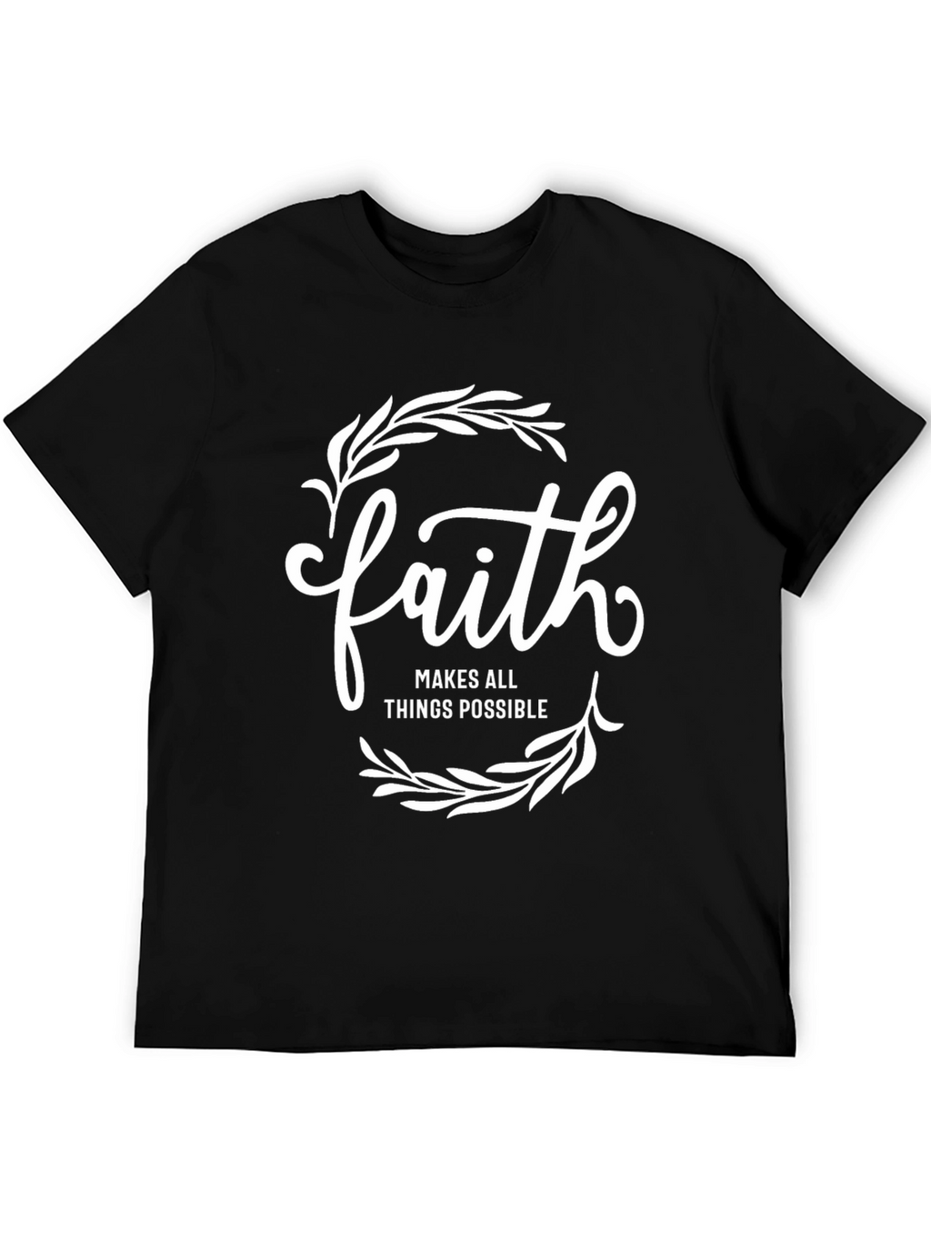 Faith Makes All Things Possible Graphic Tee
