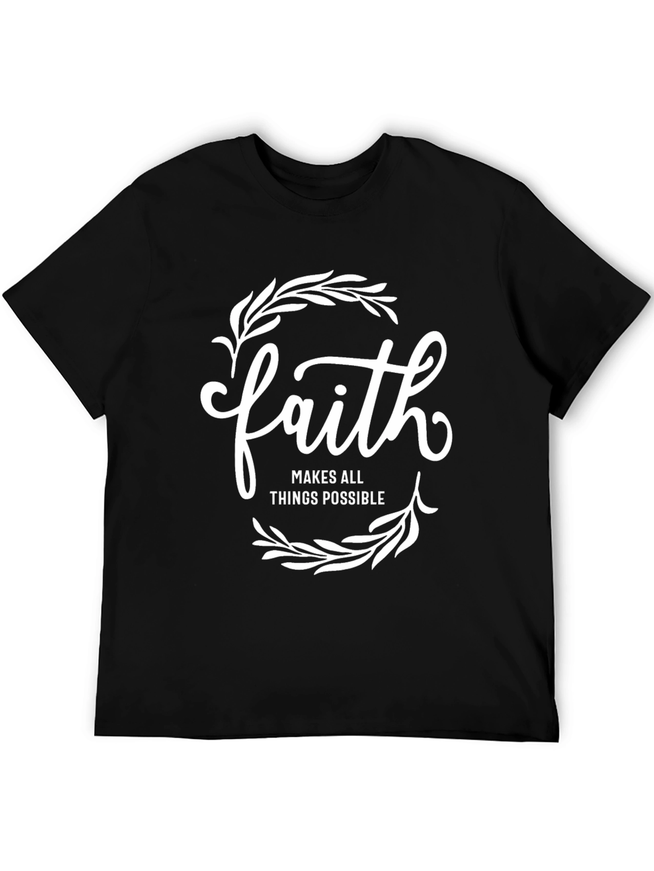 Faith Makes All Things Possible Graphic Tee