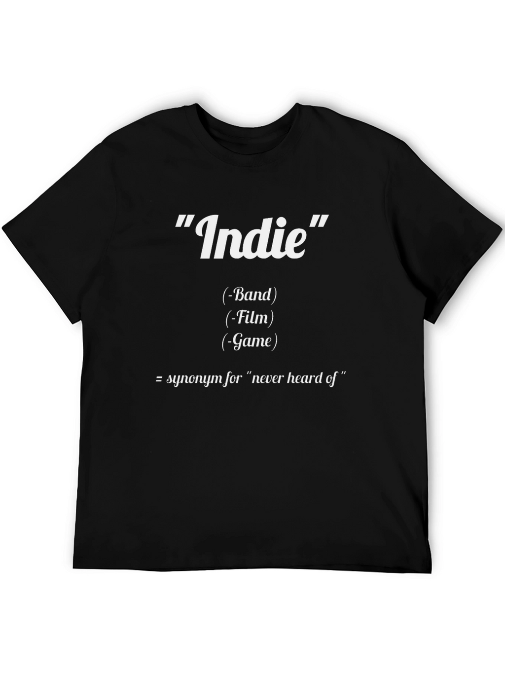 Funny Indie Definition Graphic T-Shirt