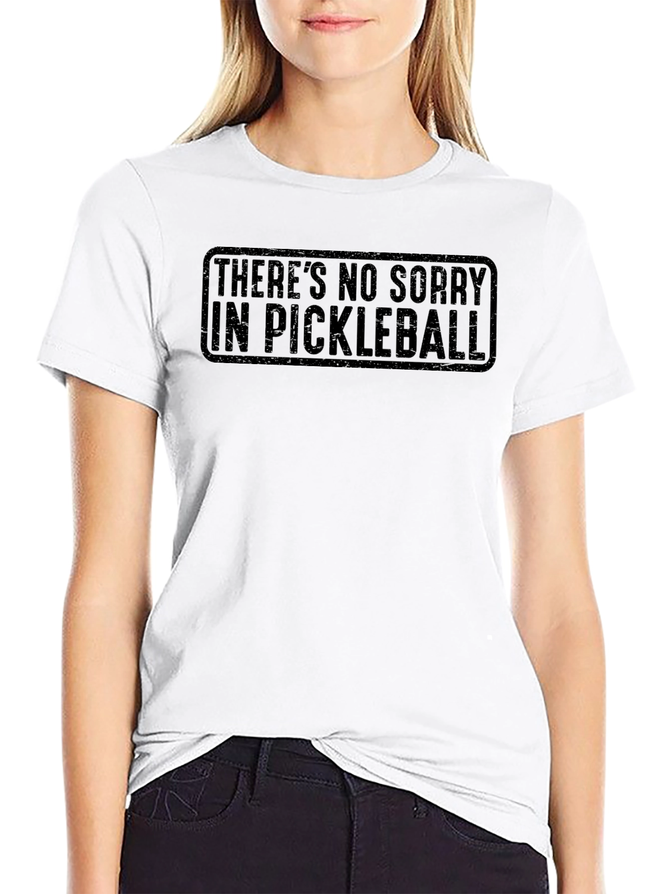 Theres No Sorry in Pickleball T-Shirt