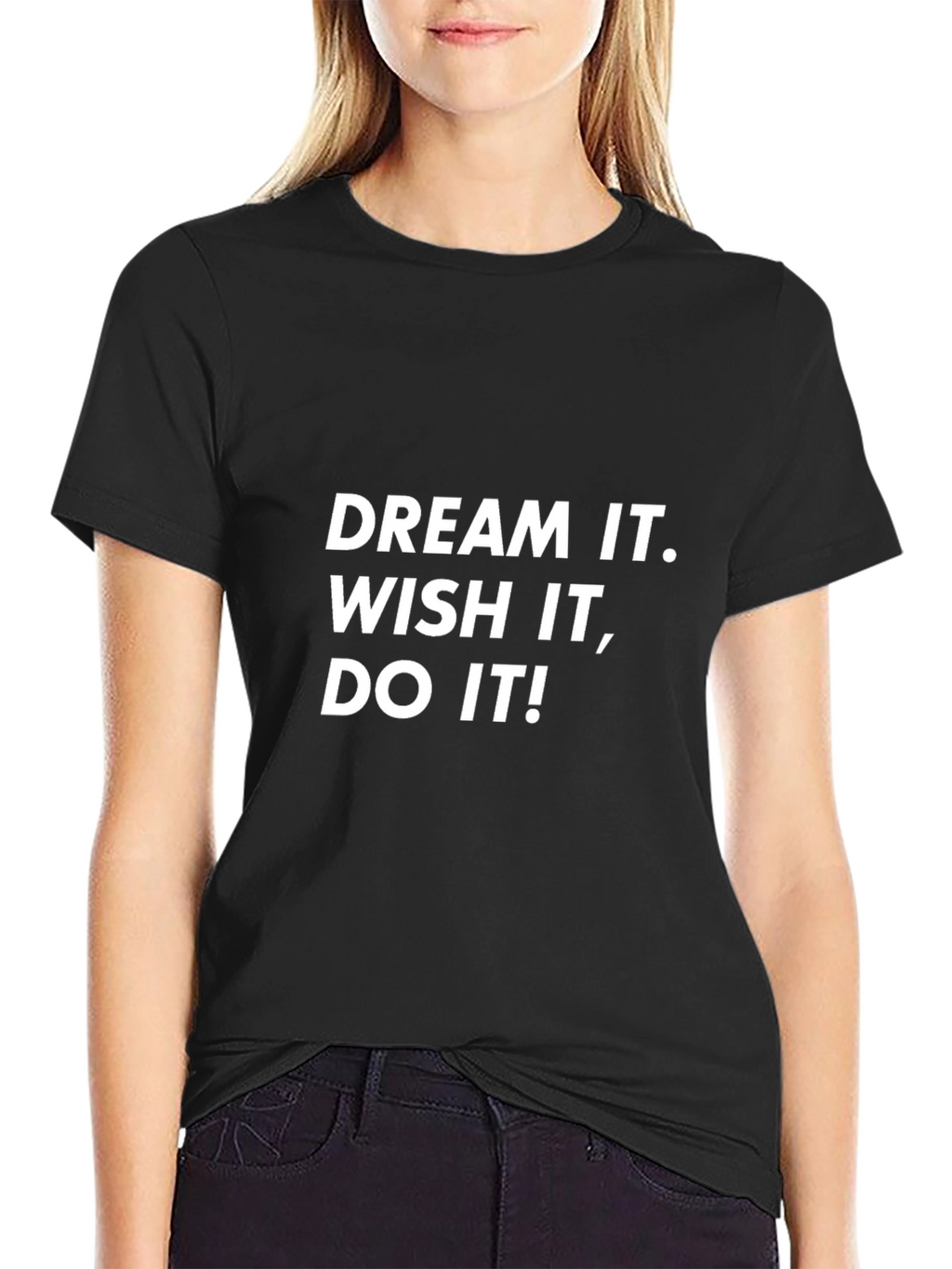 Dream It T-Shirt - Motivational Tee - Black