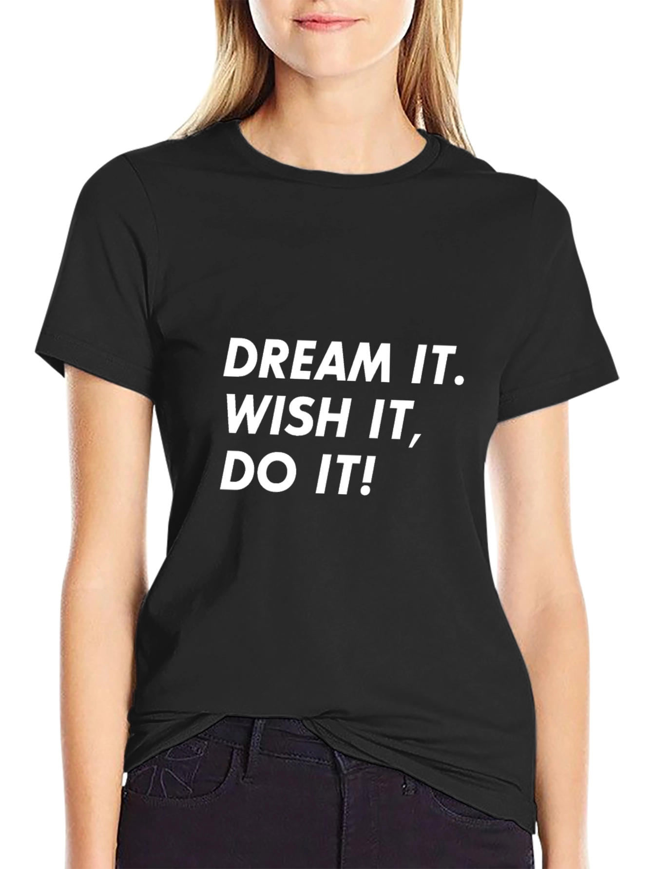 Dream It T-Shirt - Motivational Tee - Black