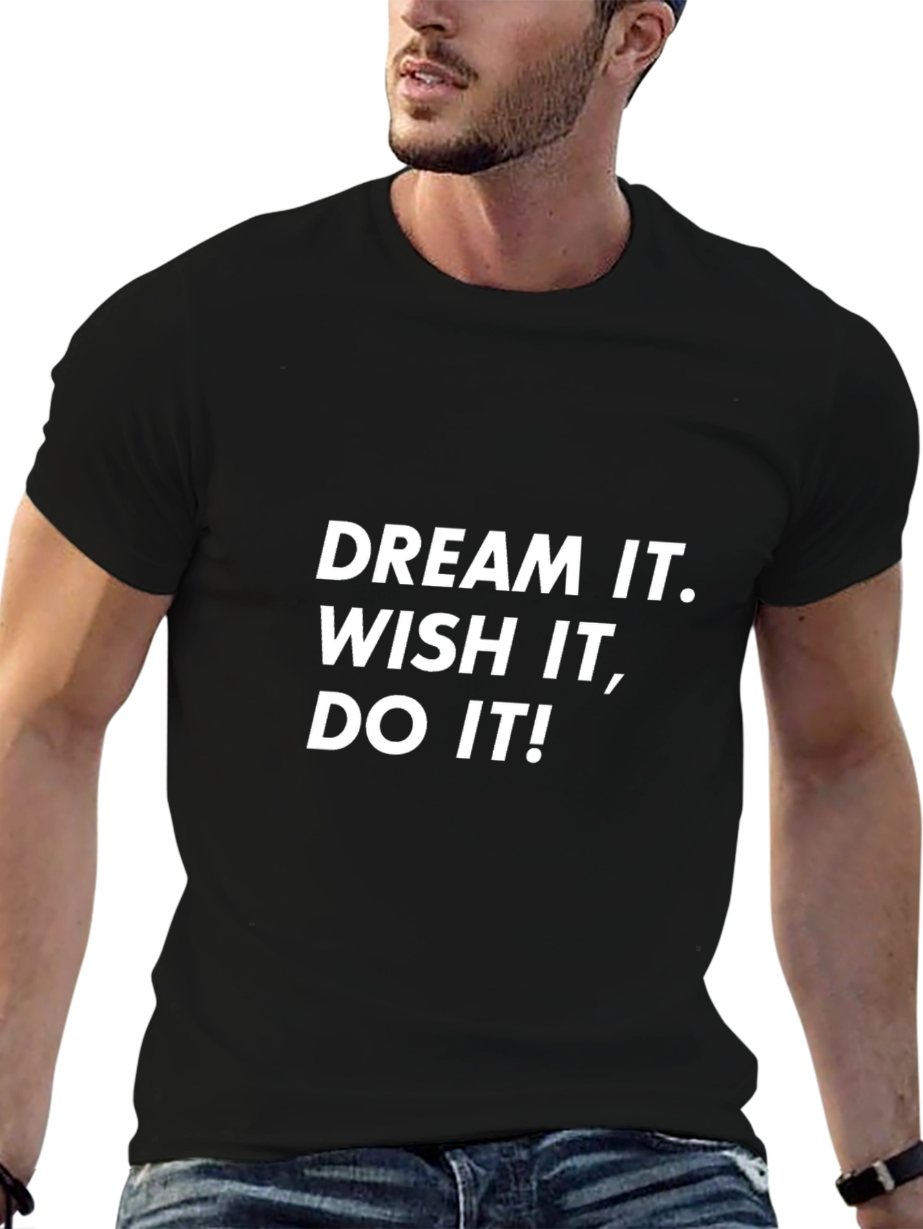 Dream It T-Shirt - Motivational Tee - Black