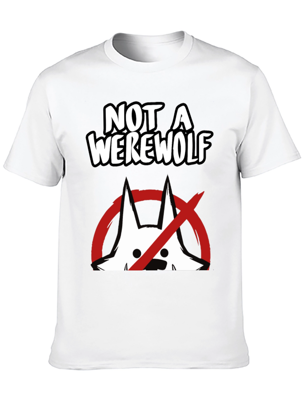 Not A Werewolf Graphic Tee - Funny Mens T-Shirt