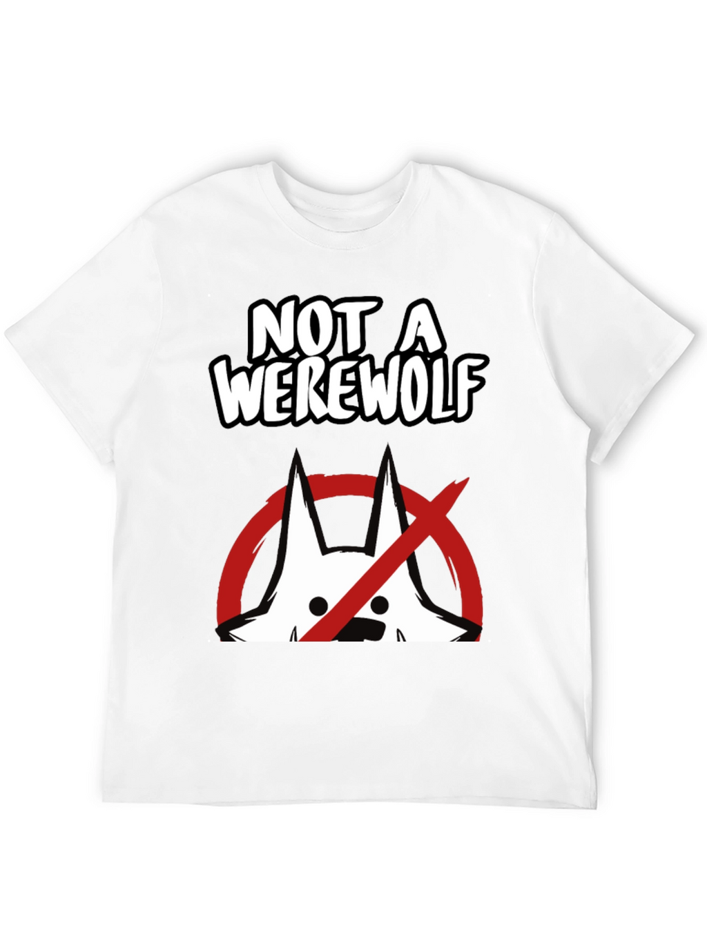 Not A Werewolf Graphic Tee - Funny Mens T-Shirt