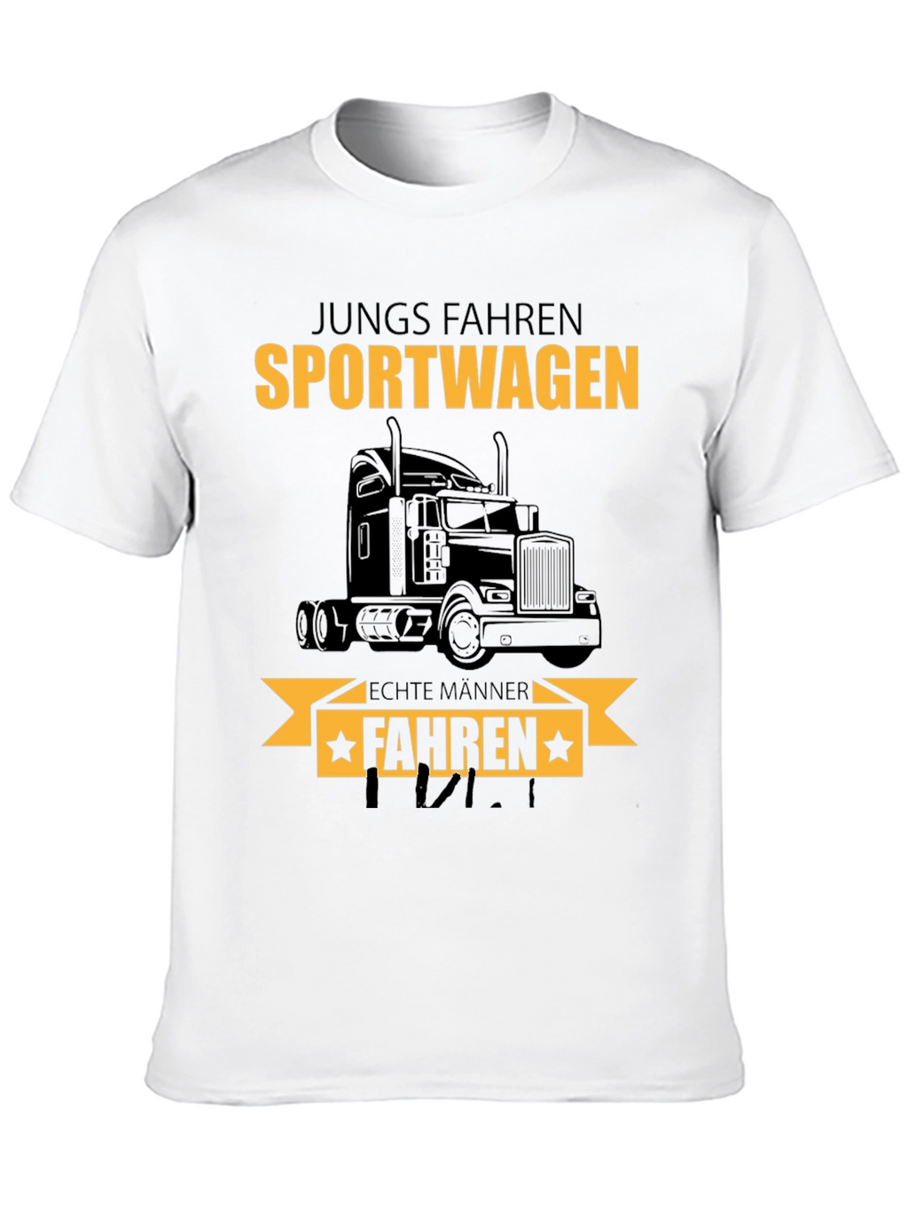 Truck Driver T-Shirt: Sportwagen Echte Manner Fahren