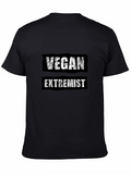 Vegan Extremist T-Shirt - Bold Statement Tee