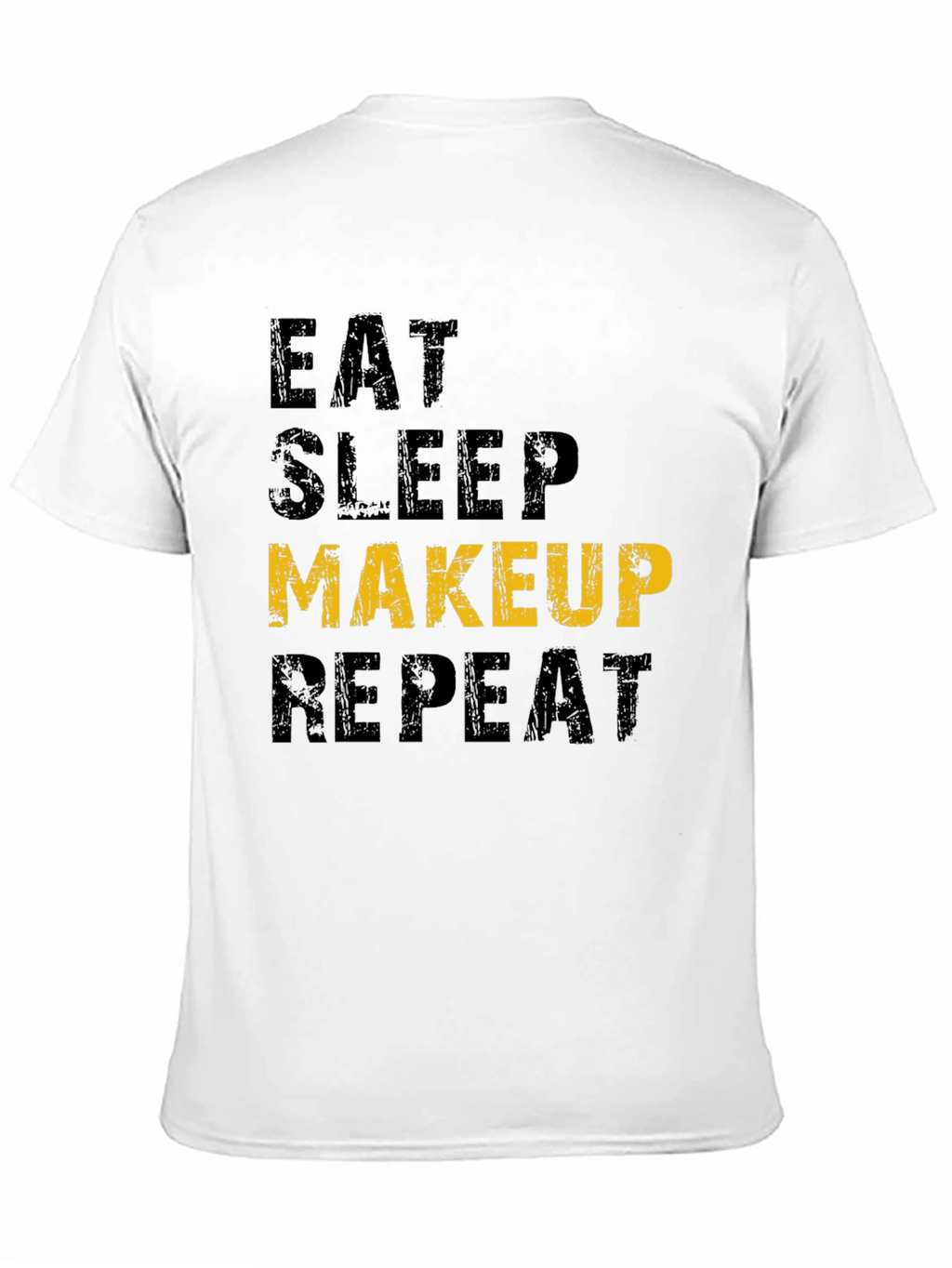 Eat Sleep Makeup Repeat Graphic T-Shirt