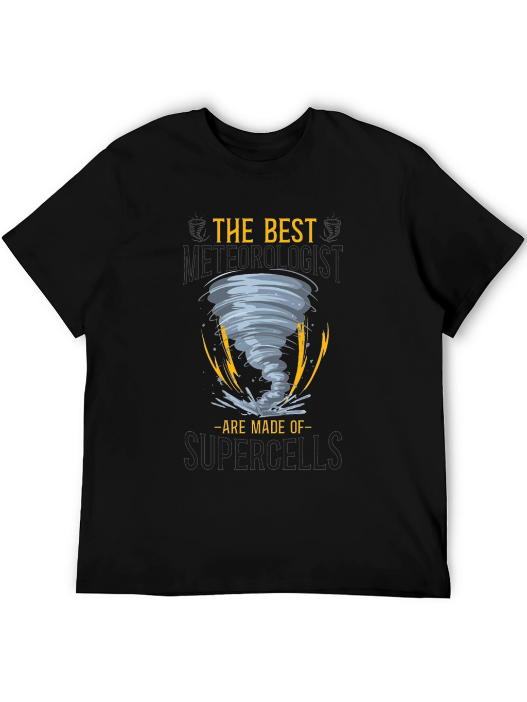 The Best Meteorologist T-Shirt Supercells Tornado Gift