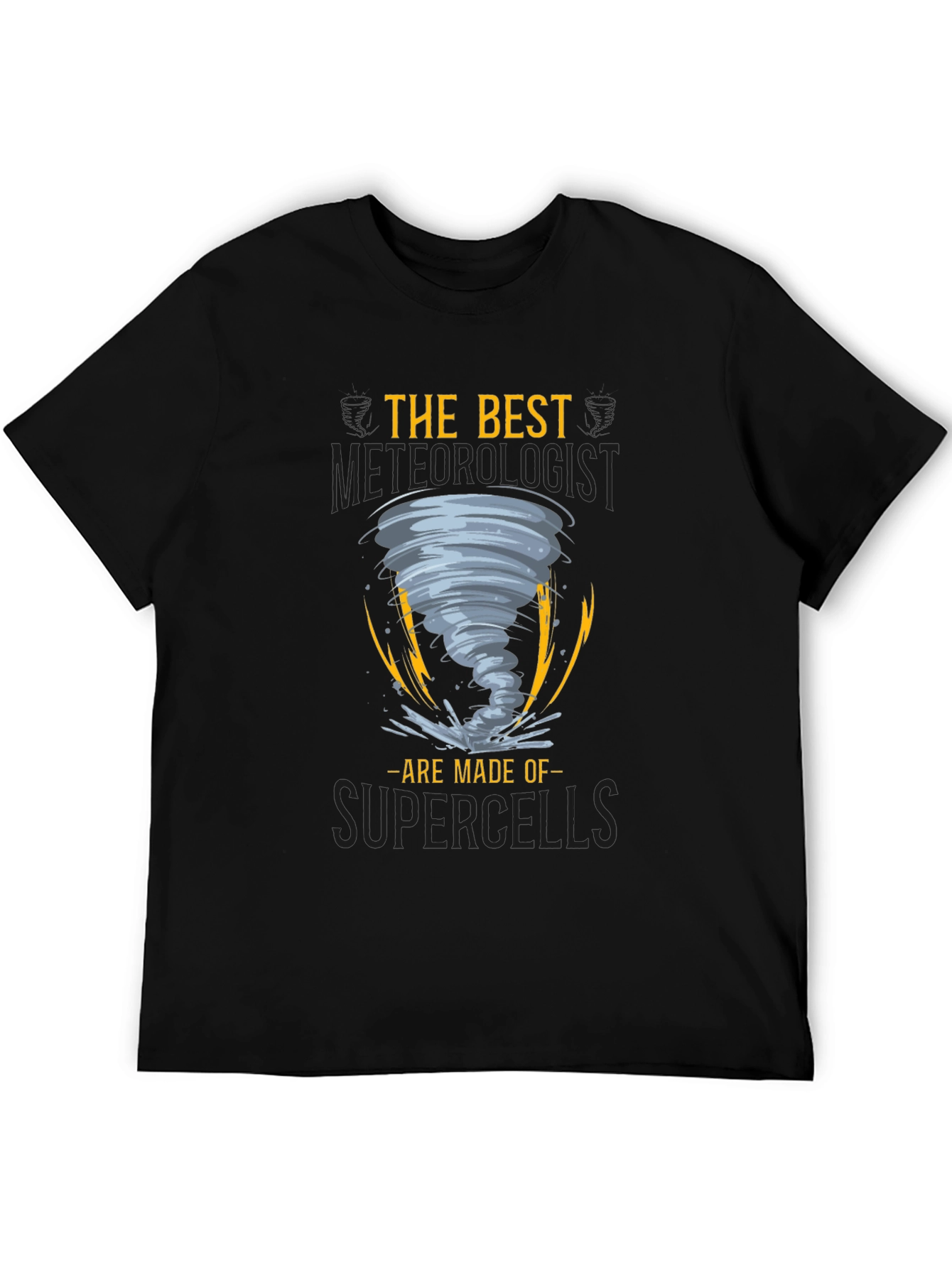 The Best Meteorologist T-Shirt Supercells Tornado Gift