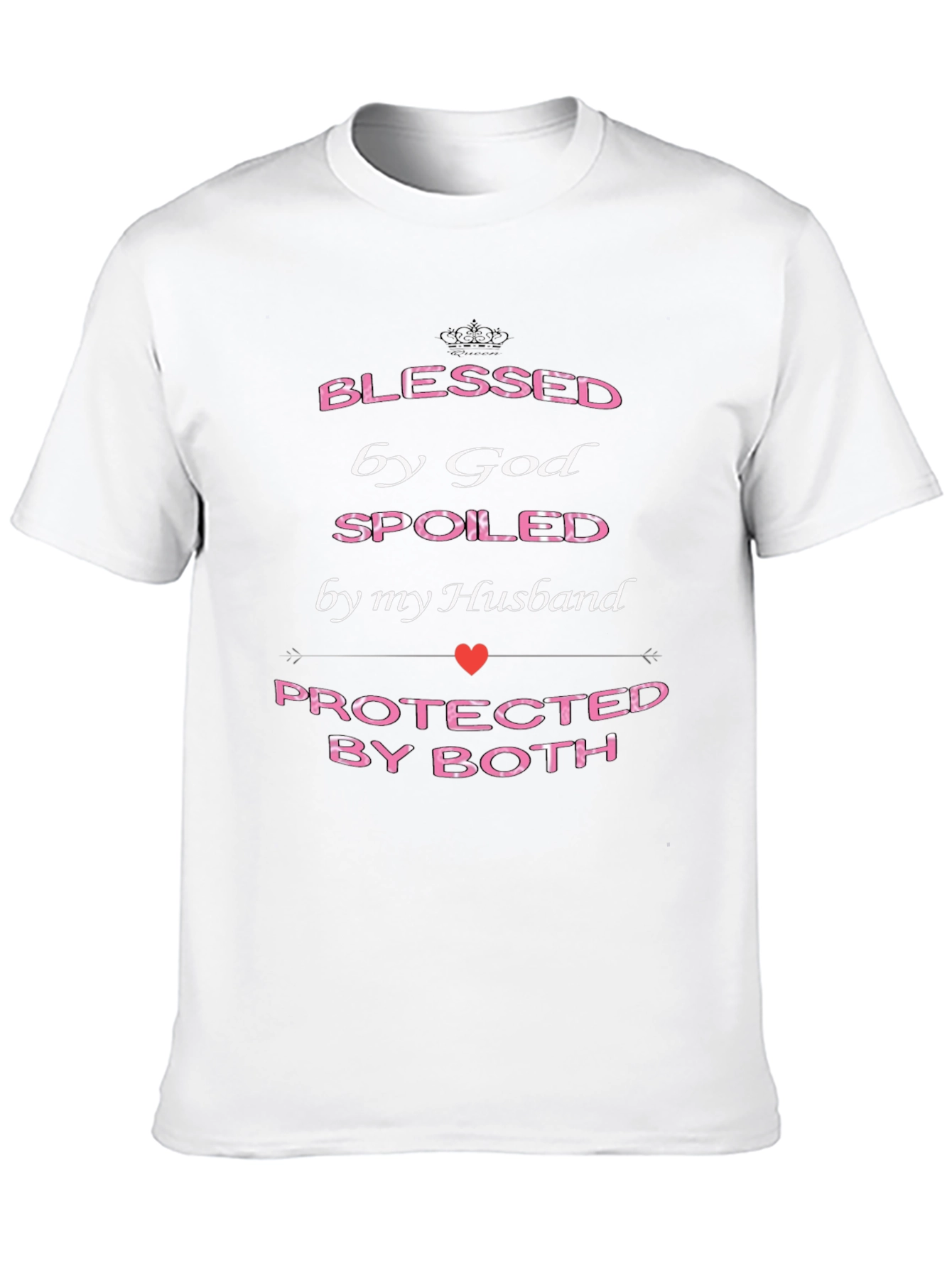 Blessed By God Spoiled By Husband Graphic T-Shirt