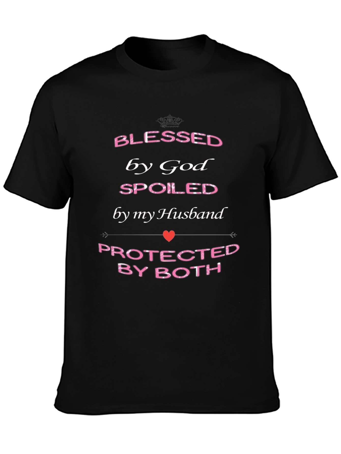 Blessed By God Spoiled By Husband Graphic T-Shirt