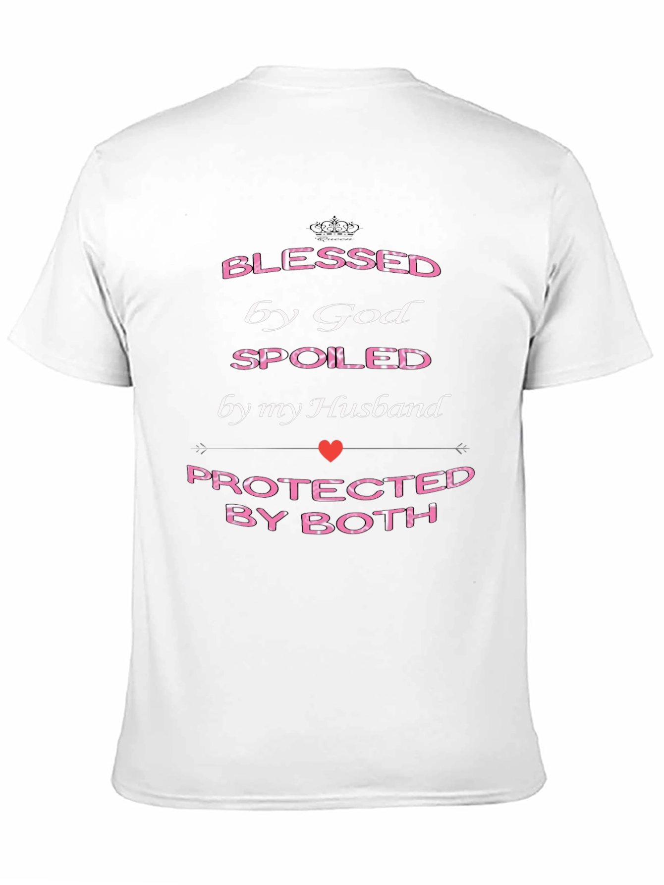 Blessed By God Spoiled By Husband Graphic T-Shirt