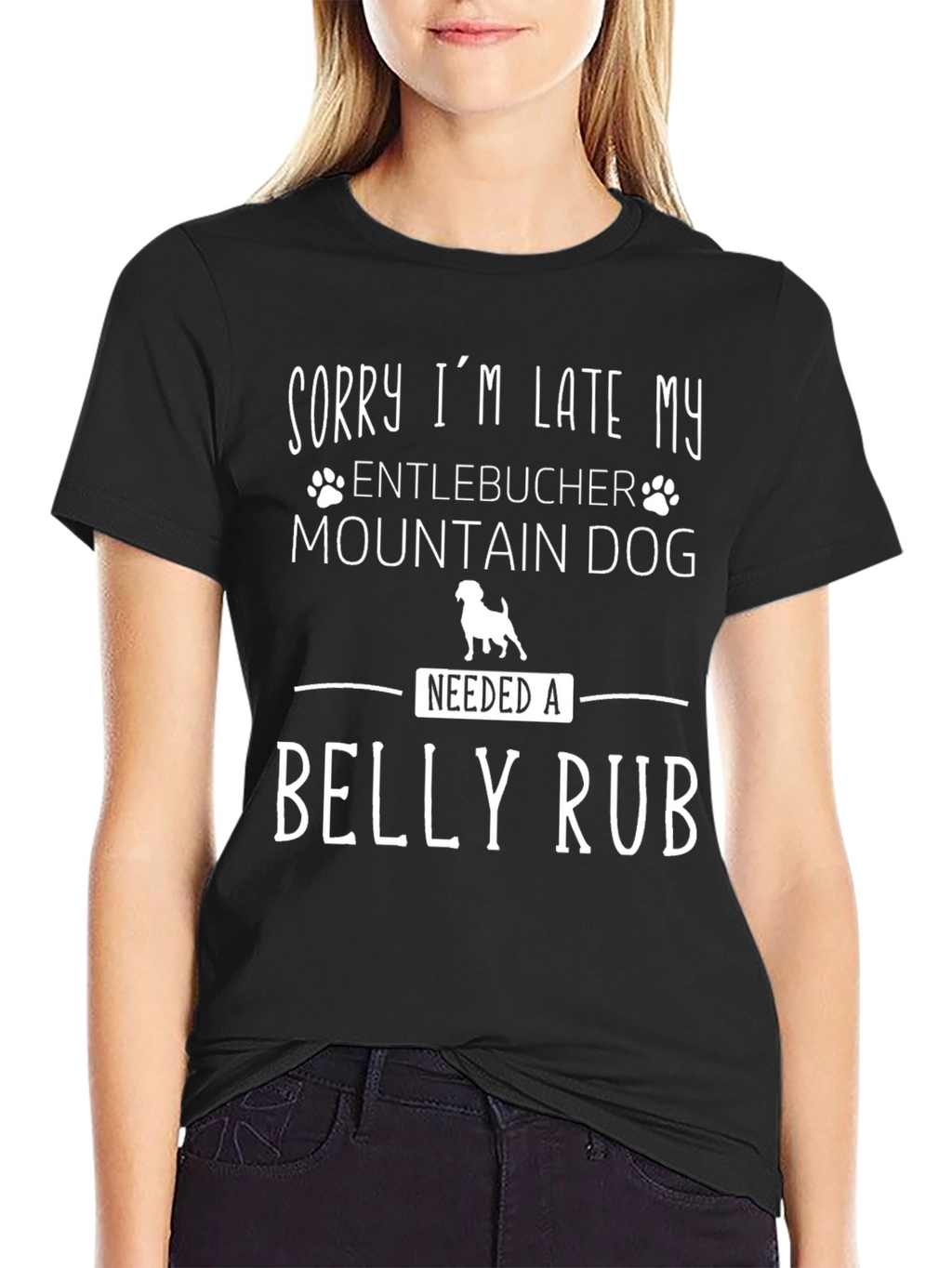 Sorry I’m Late Entlebucher Dog T-Shirt – Funny Dog Lover Tee
