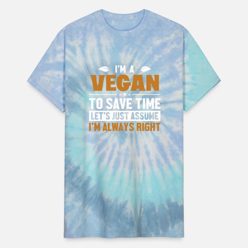 Vegan Let's Assume I'm Right Raw Vegans