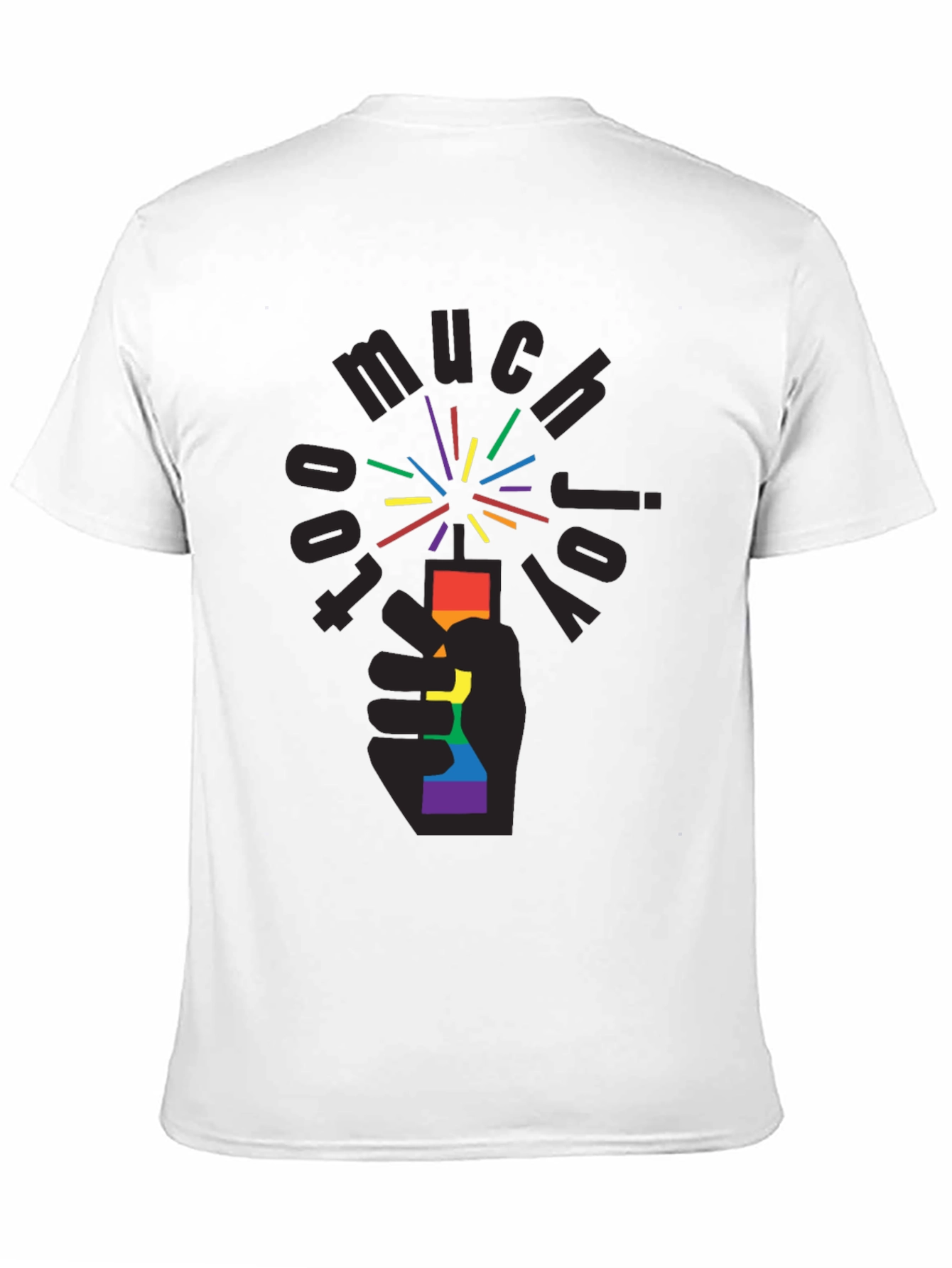 Much Too Joy Pride T-Shirt