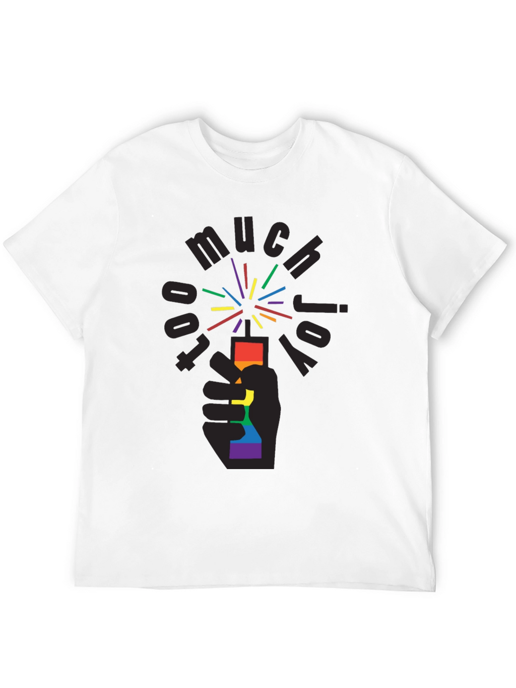 Much Too Joy Pride T-Shirt