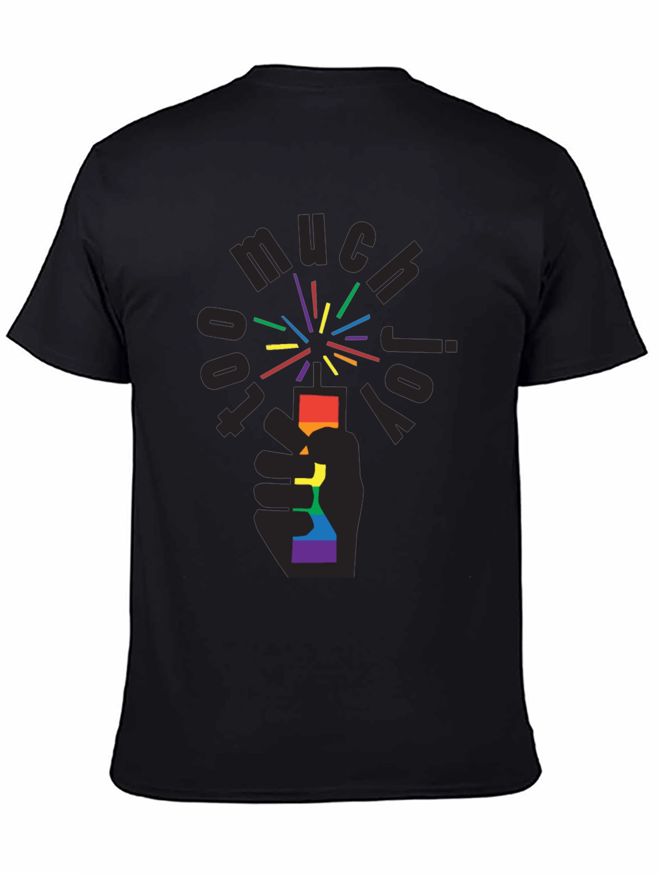 Much Too Joy Pride T-Shirt