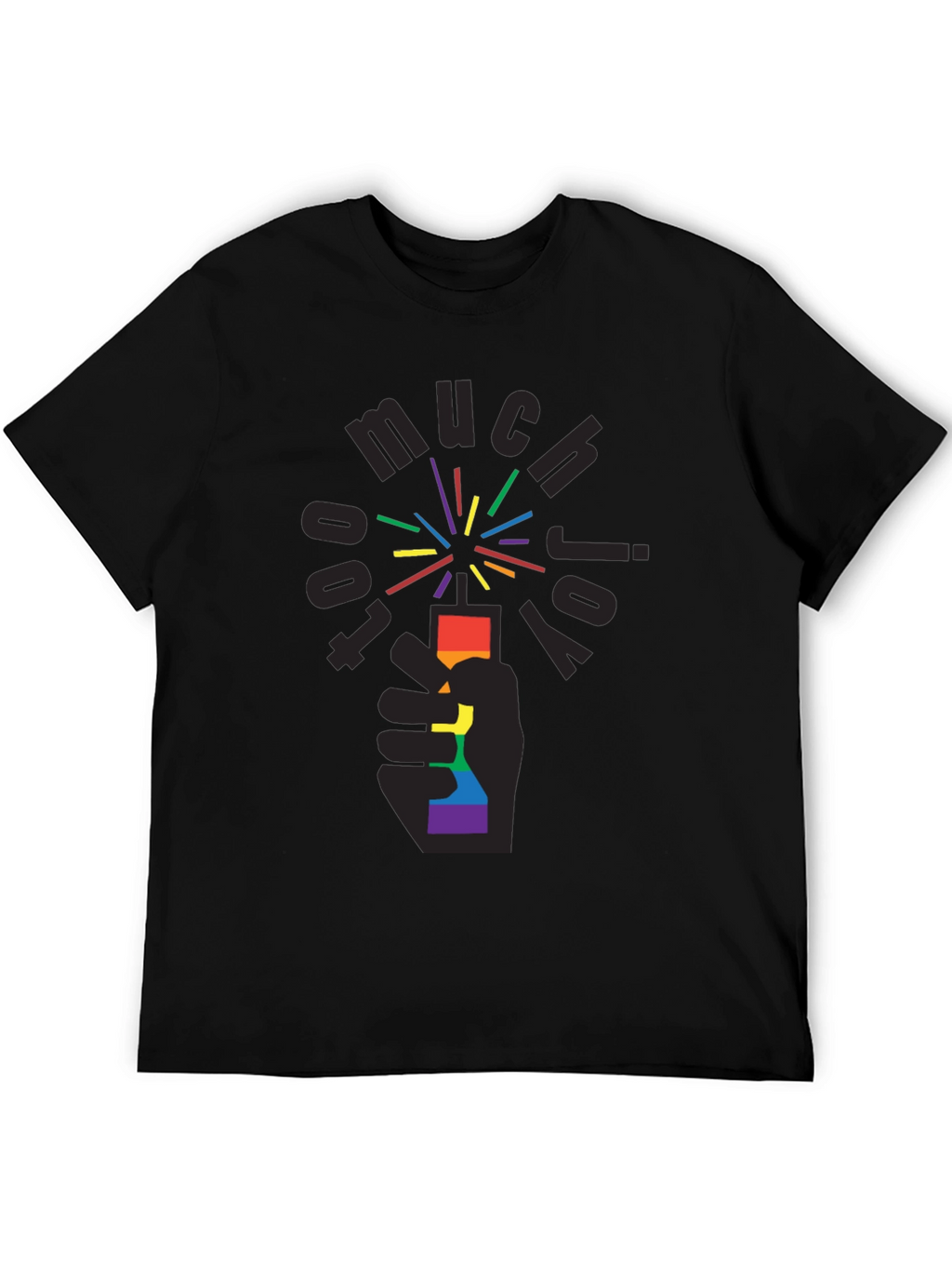 Much Too Joy Pride T-Shirt