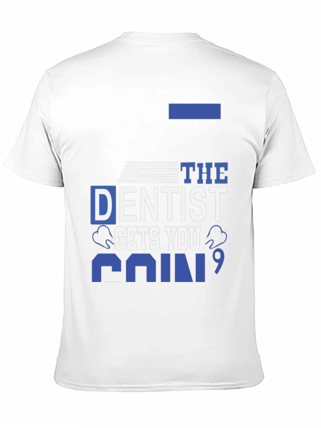 Dentist Gets You Pain T-Shirt - Black Cotton Tee