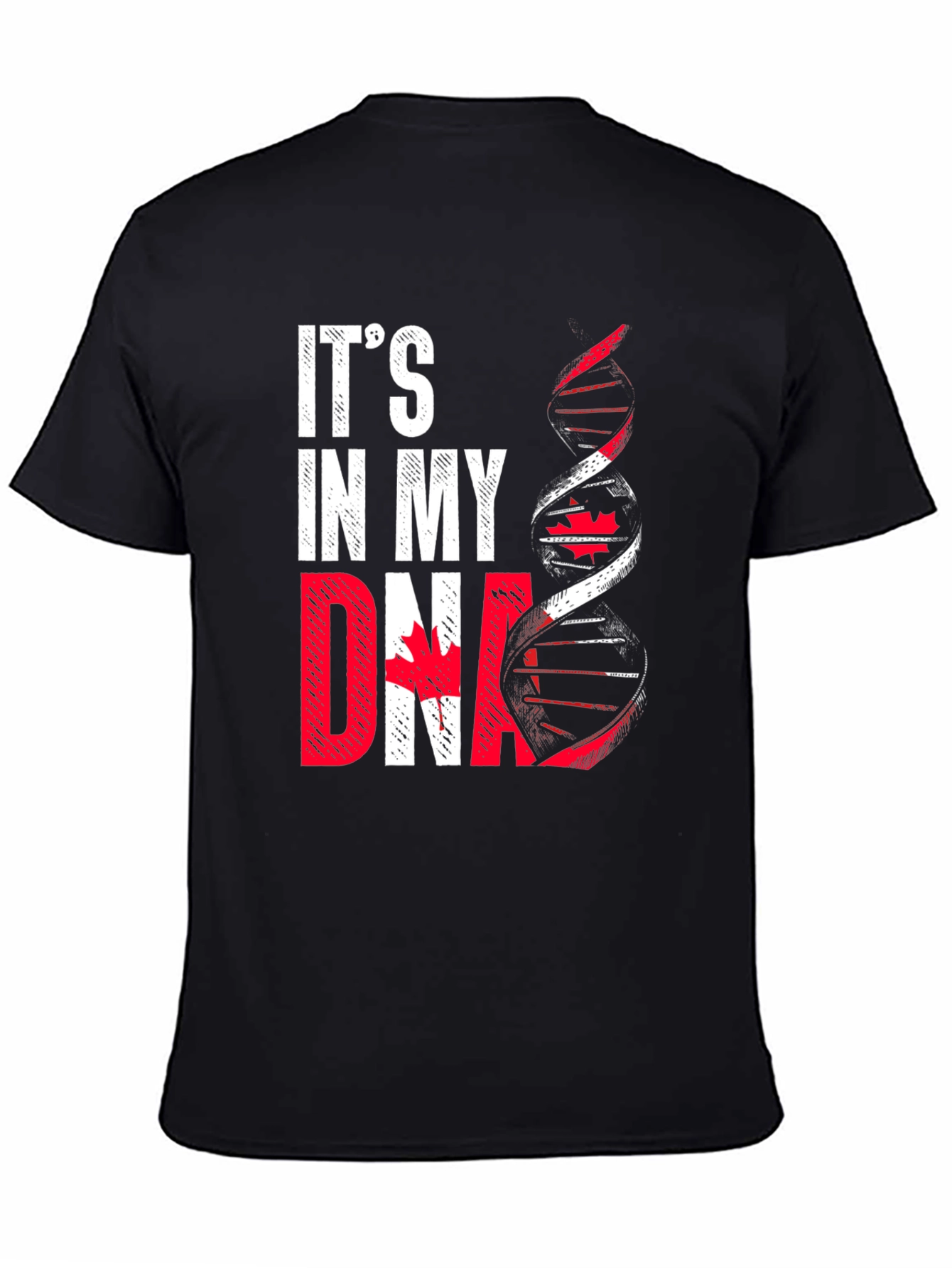 Its In My DNA Canada T-Shirt
