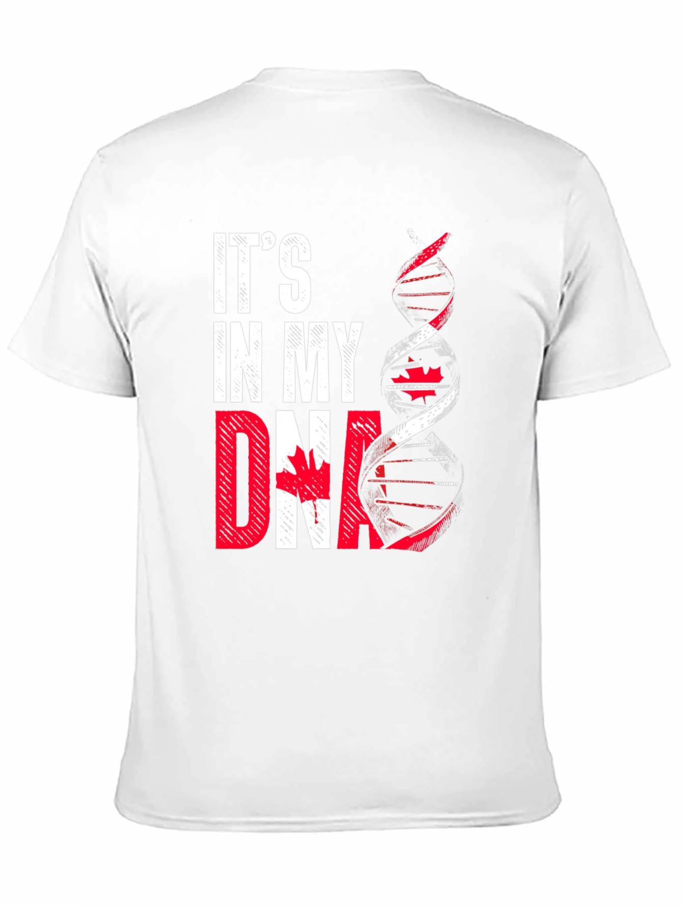 Its In My DNA Canada T-Shirt