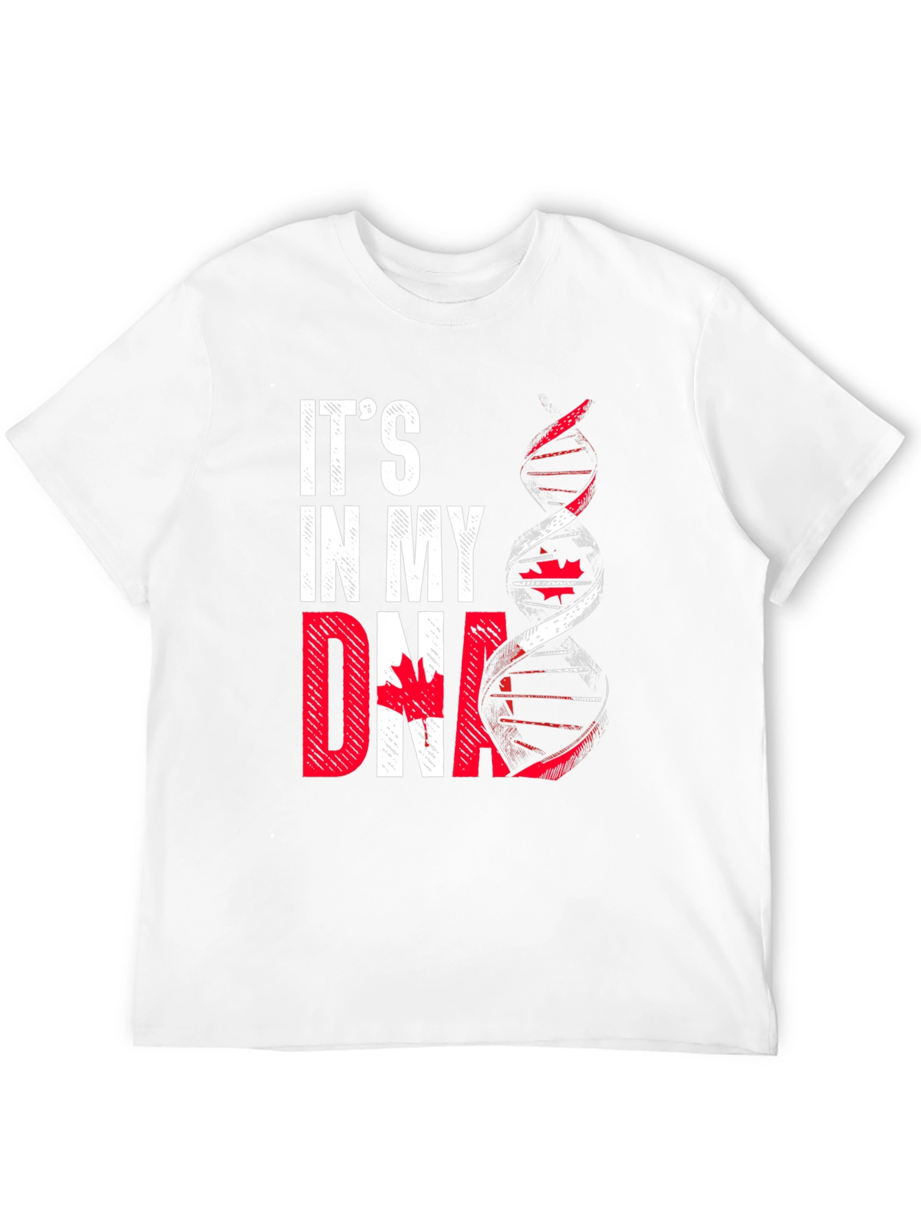 Its In My DNA Canada T-Shirt