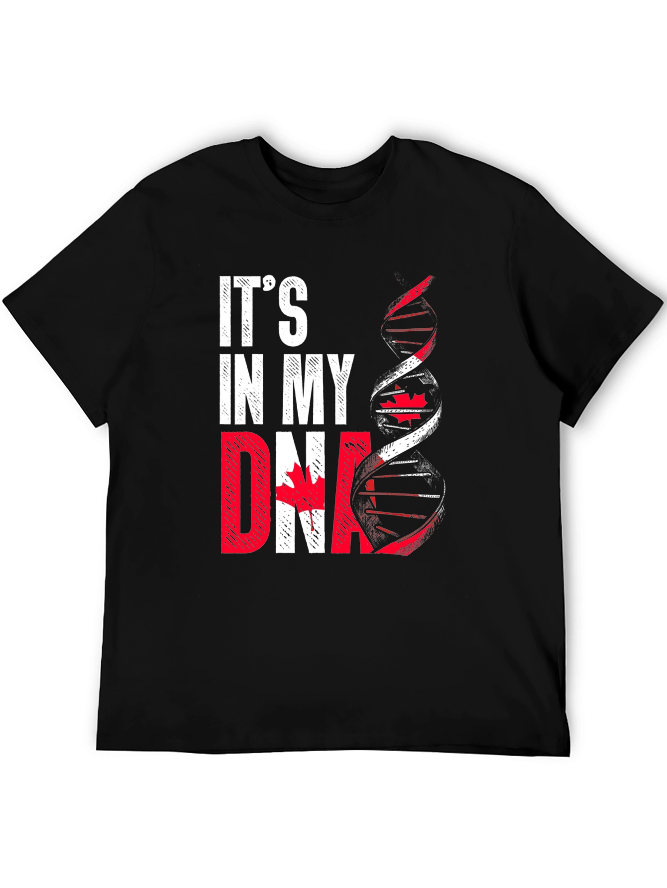 Its In My DNA Canada T-Shirt
