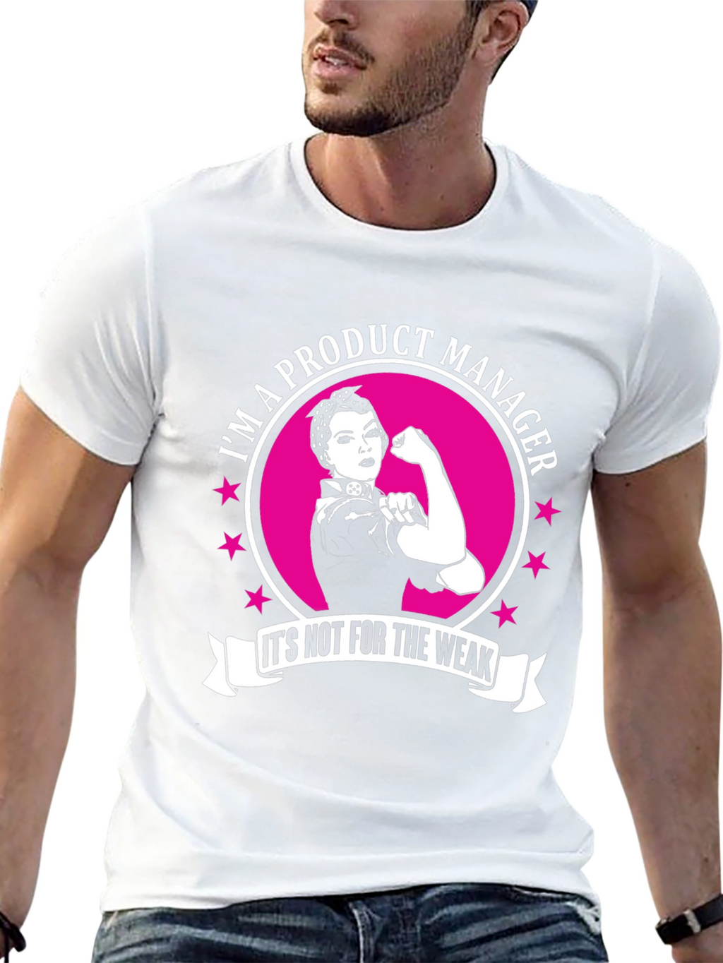 Product Manager T-Shirt - Not For The Weak