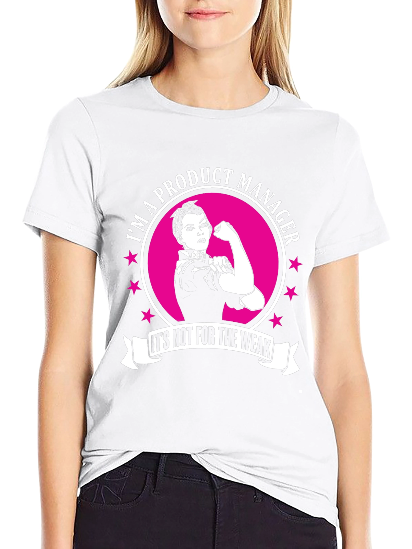 Product Manager T-Shirt - Not For The Weak