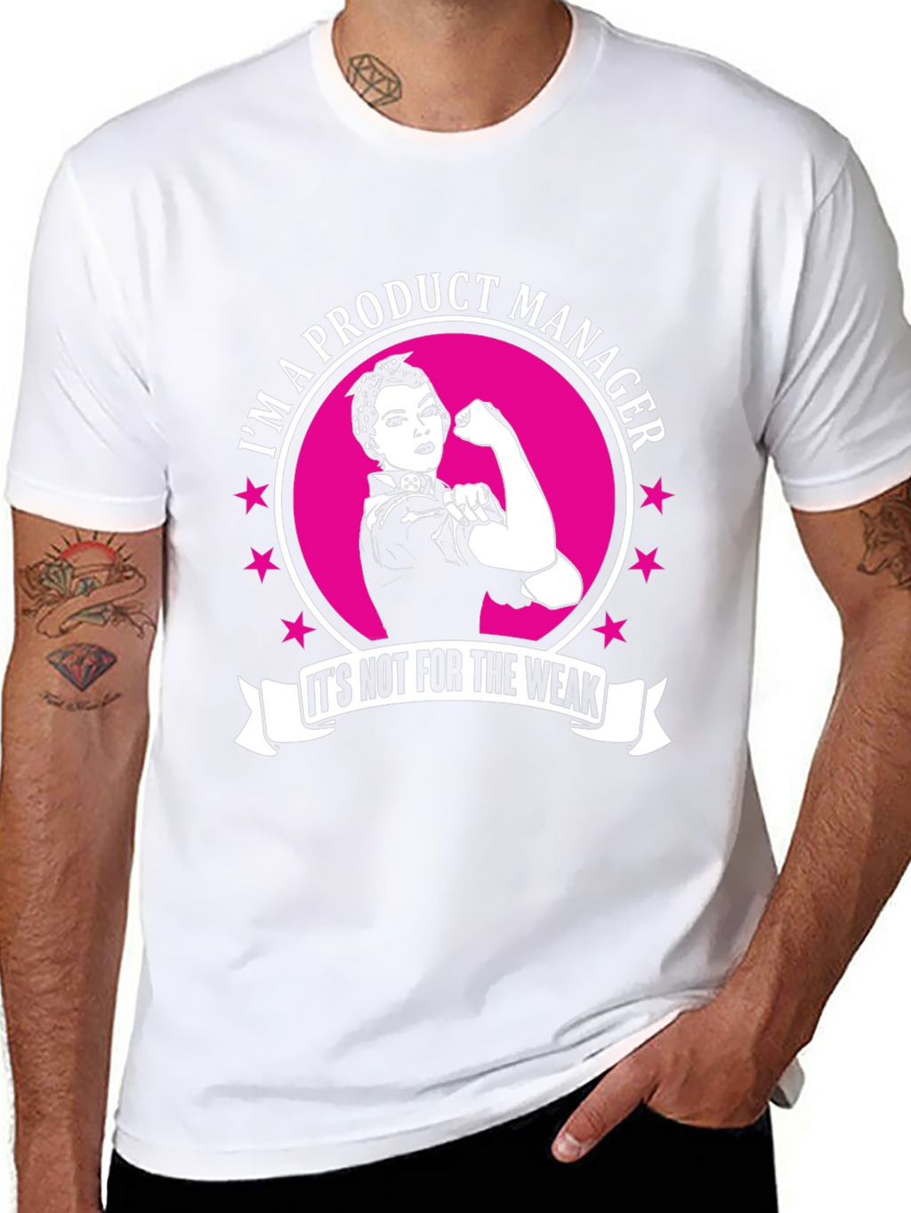 Product Manager T-Shirt - Not For The Weak