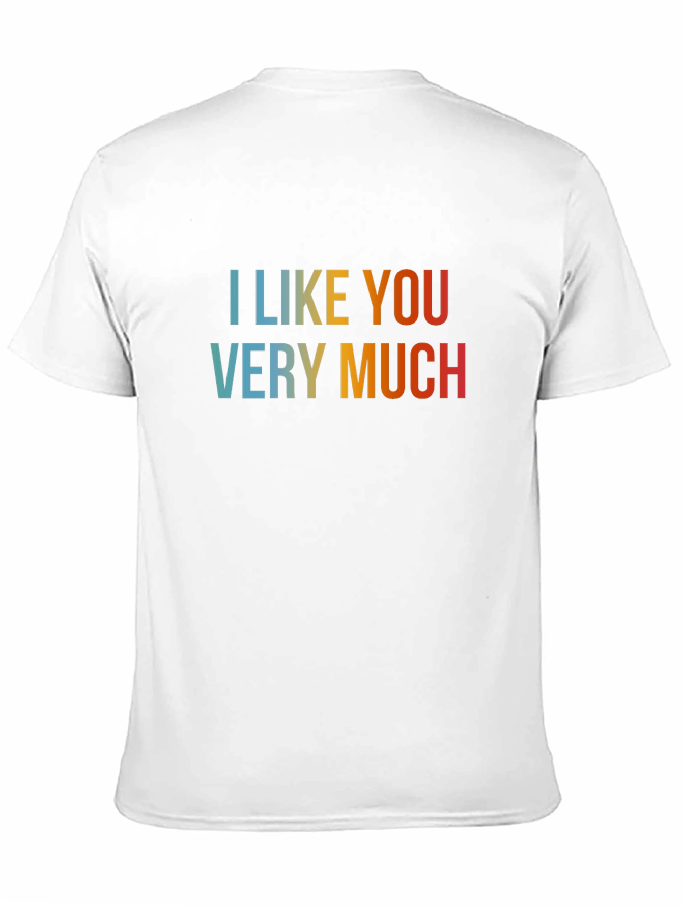 I Like You Very Much Graphic Tee