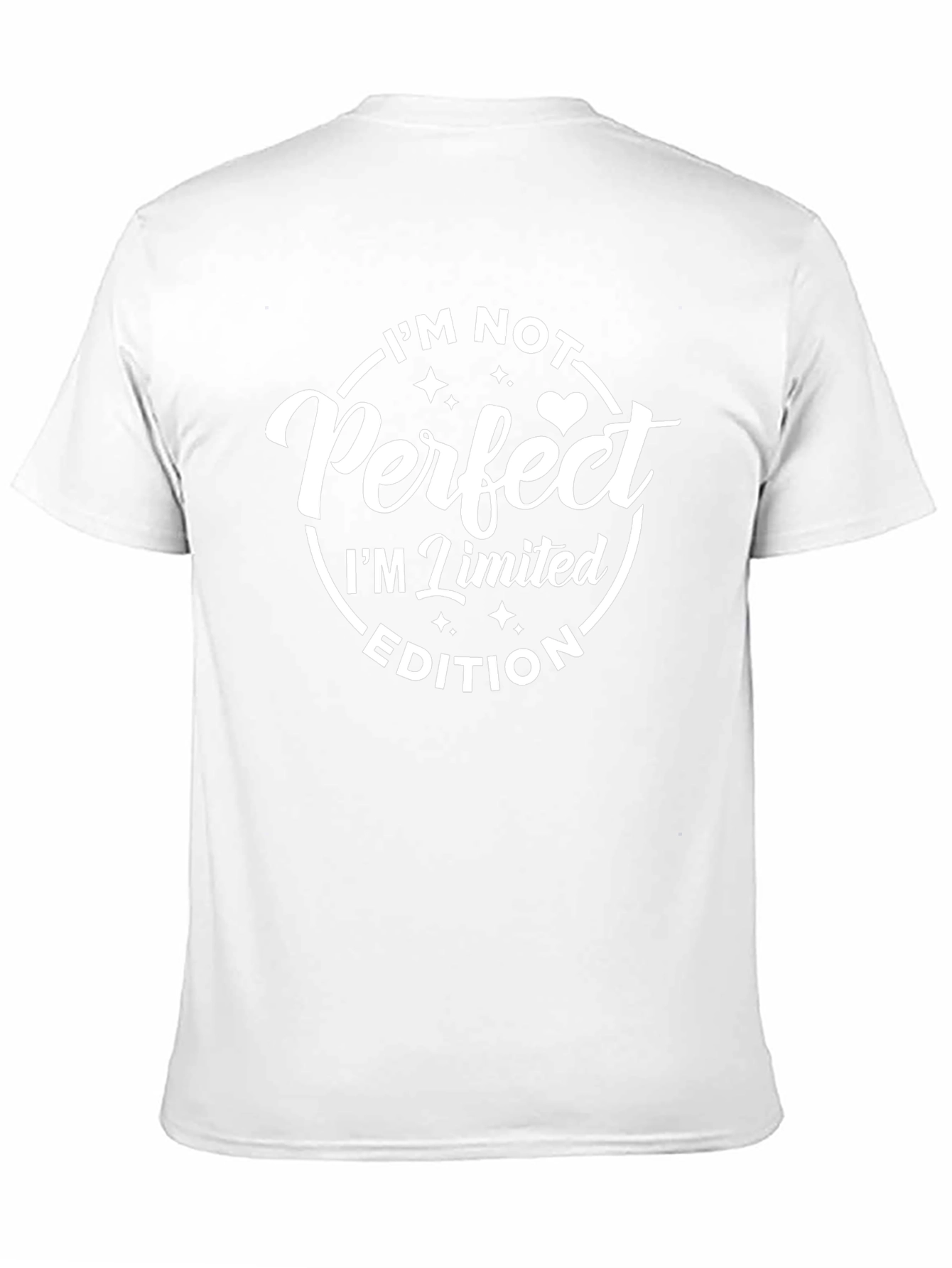 Limited Edition T-Shirt - Im Not Perfect