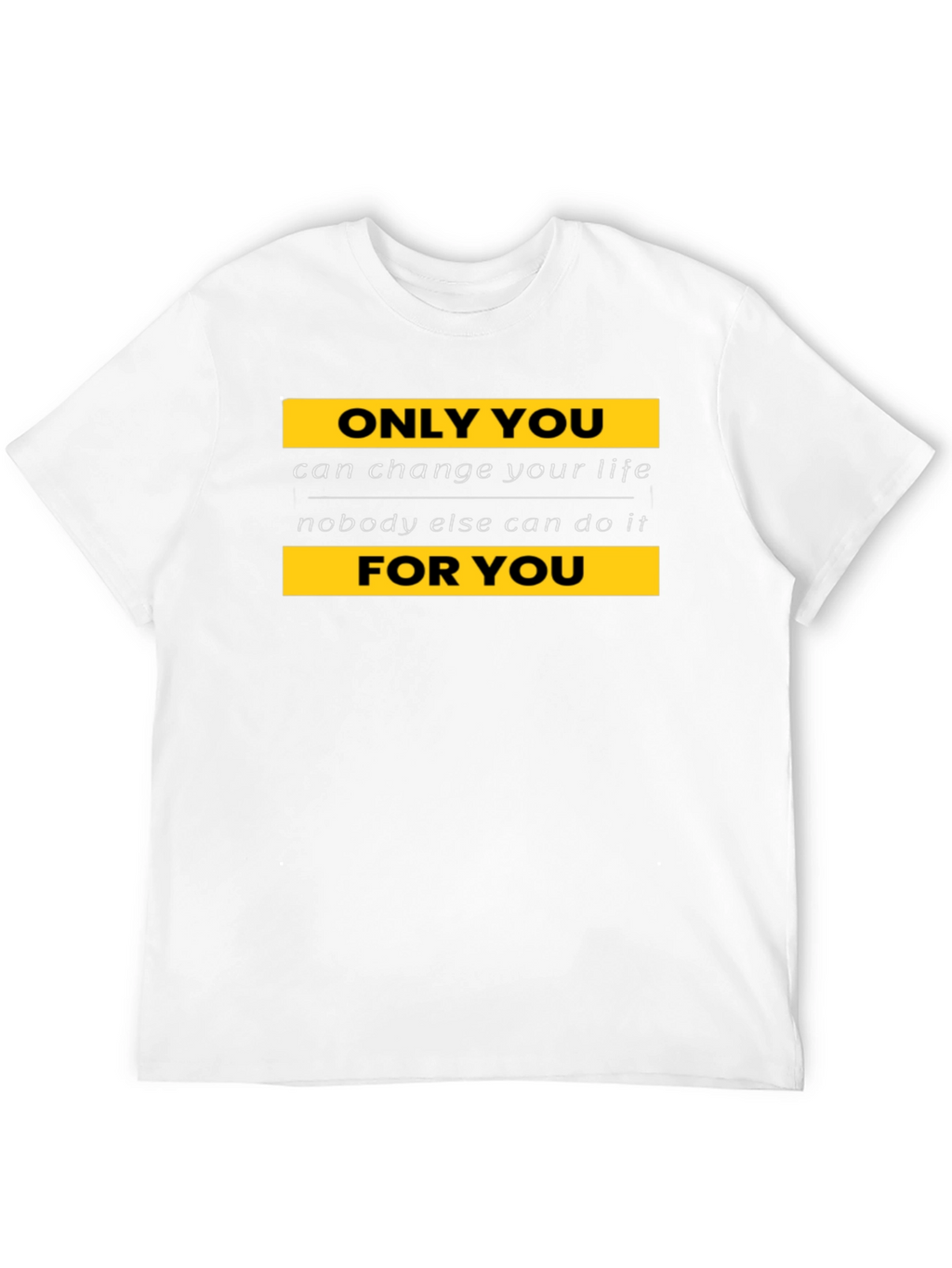 Motivational Black T-Shirt - Change Your Life
