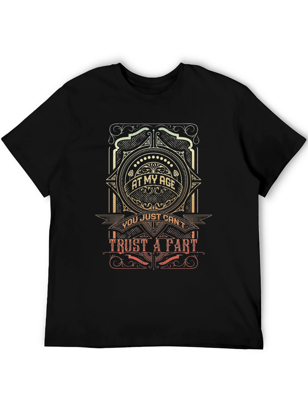 At My Age T-Shirt - Trust A Part
