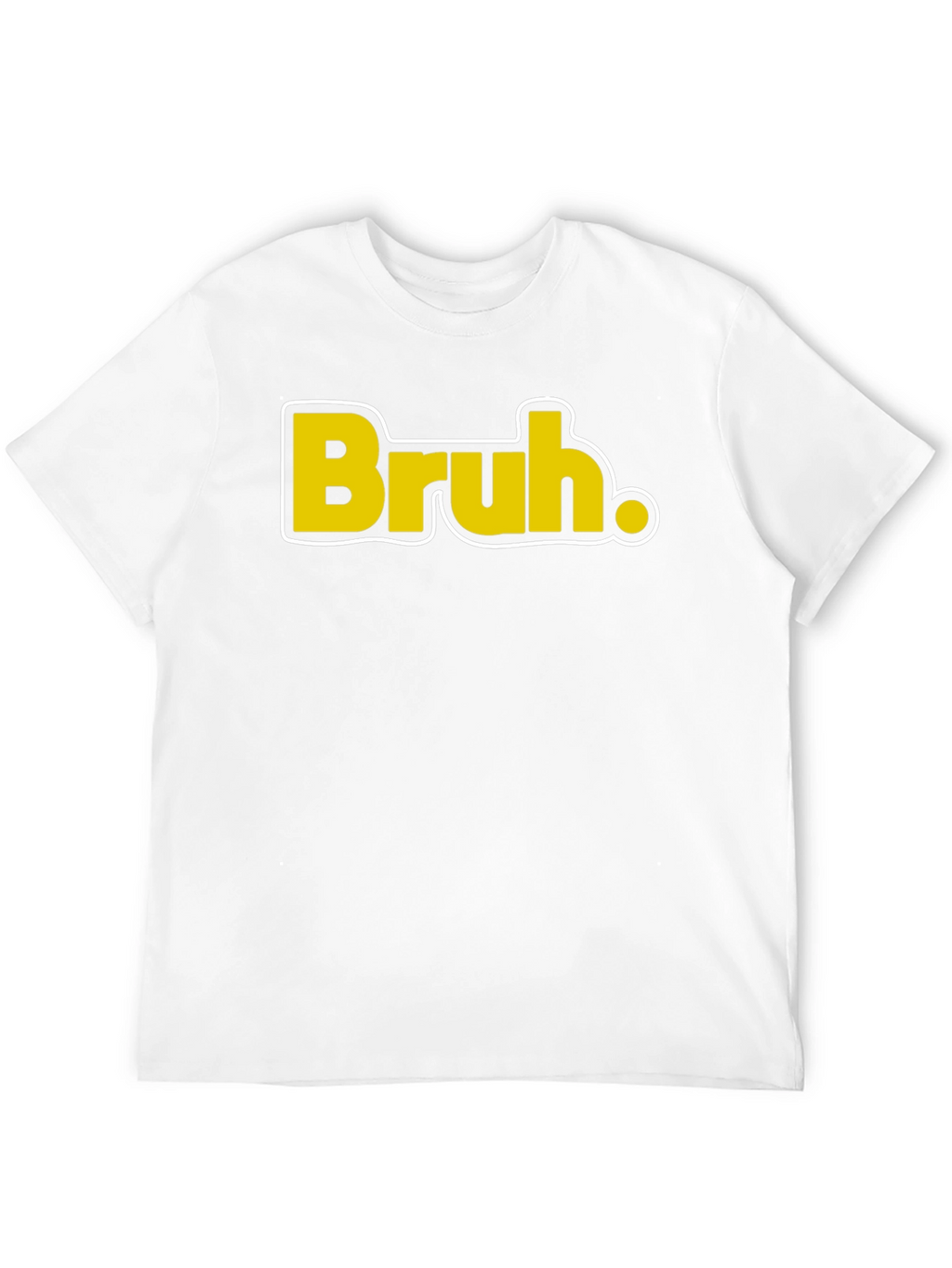 Bruh. T-Shirt - Casual Black Tee