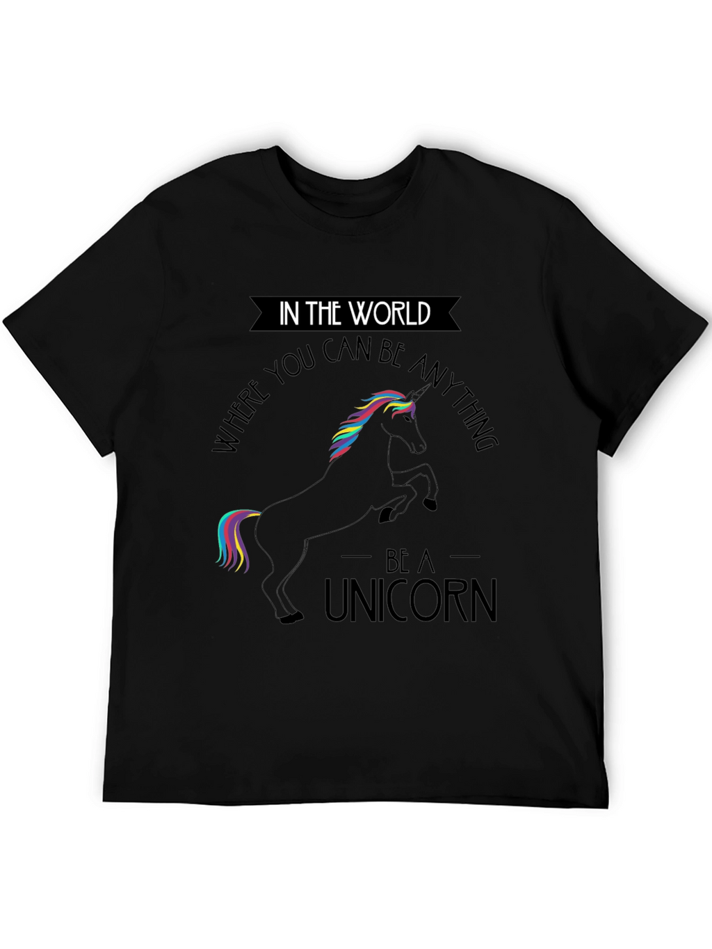 Be A Unicorn Black T-Shirt