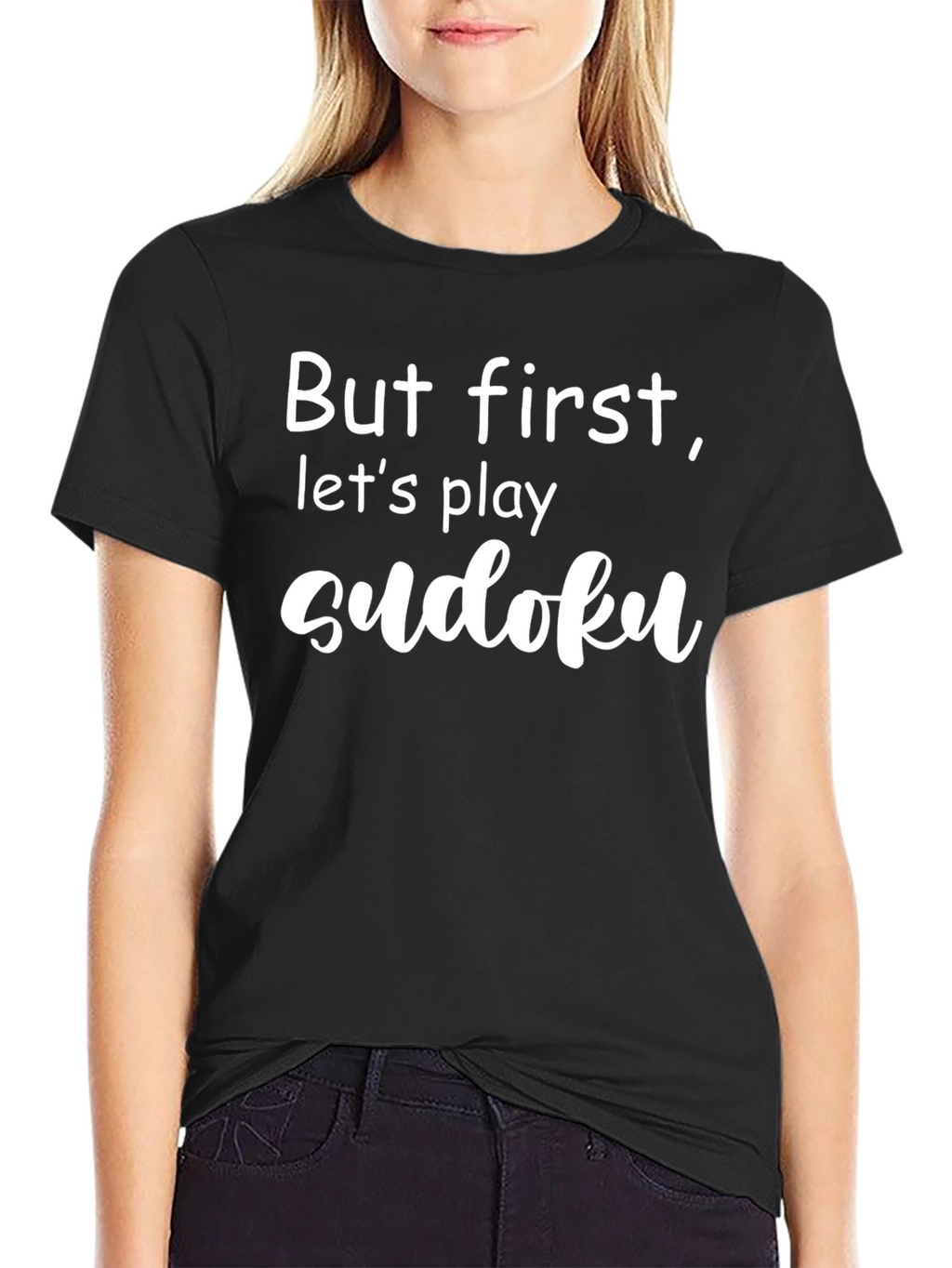 Sudoku Lover T-Shirt: But First Sudoku!