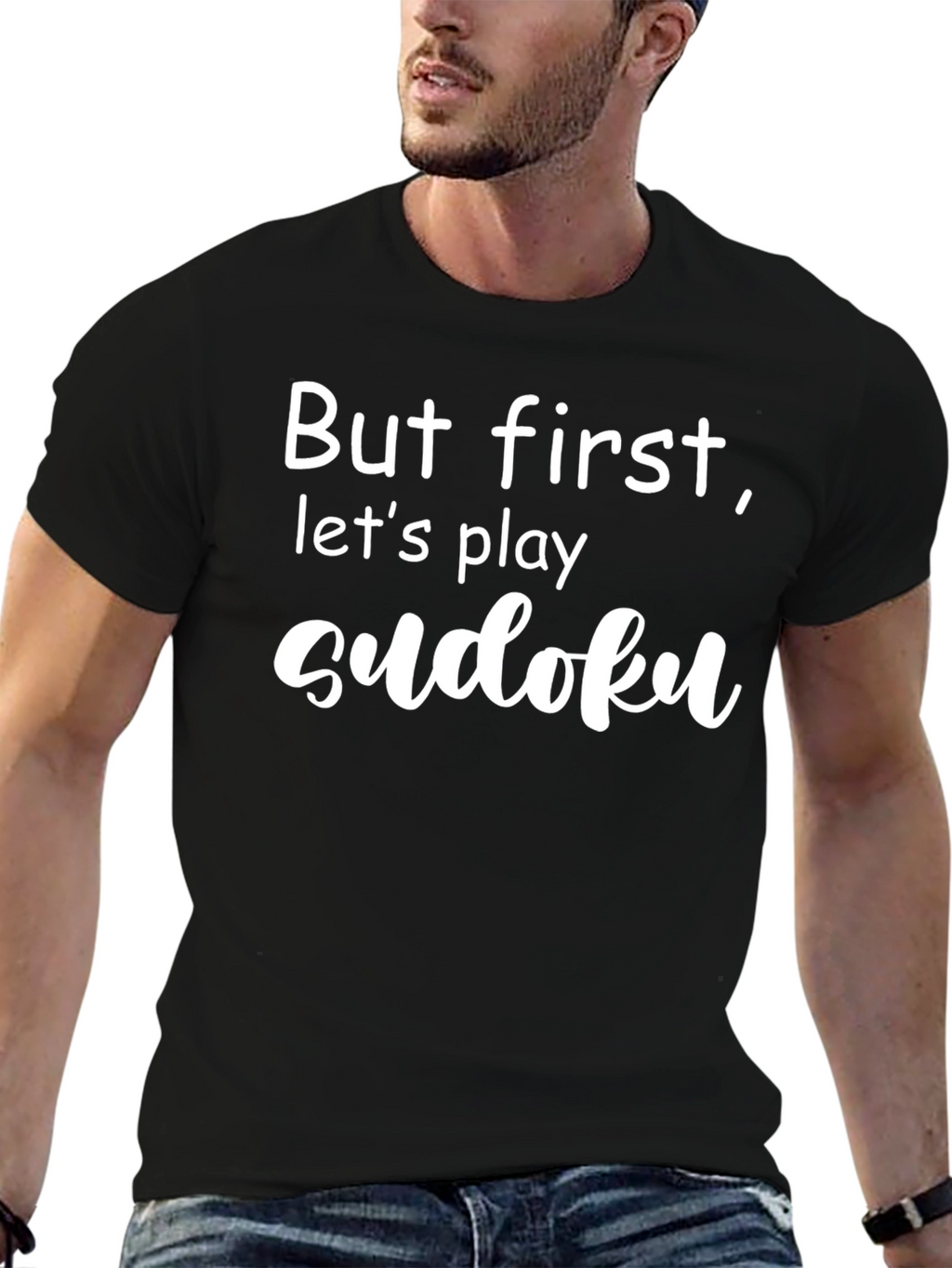 Sudoku Lover T-Shirt: But First Sudoku!