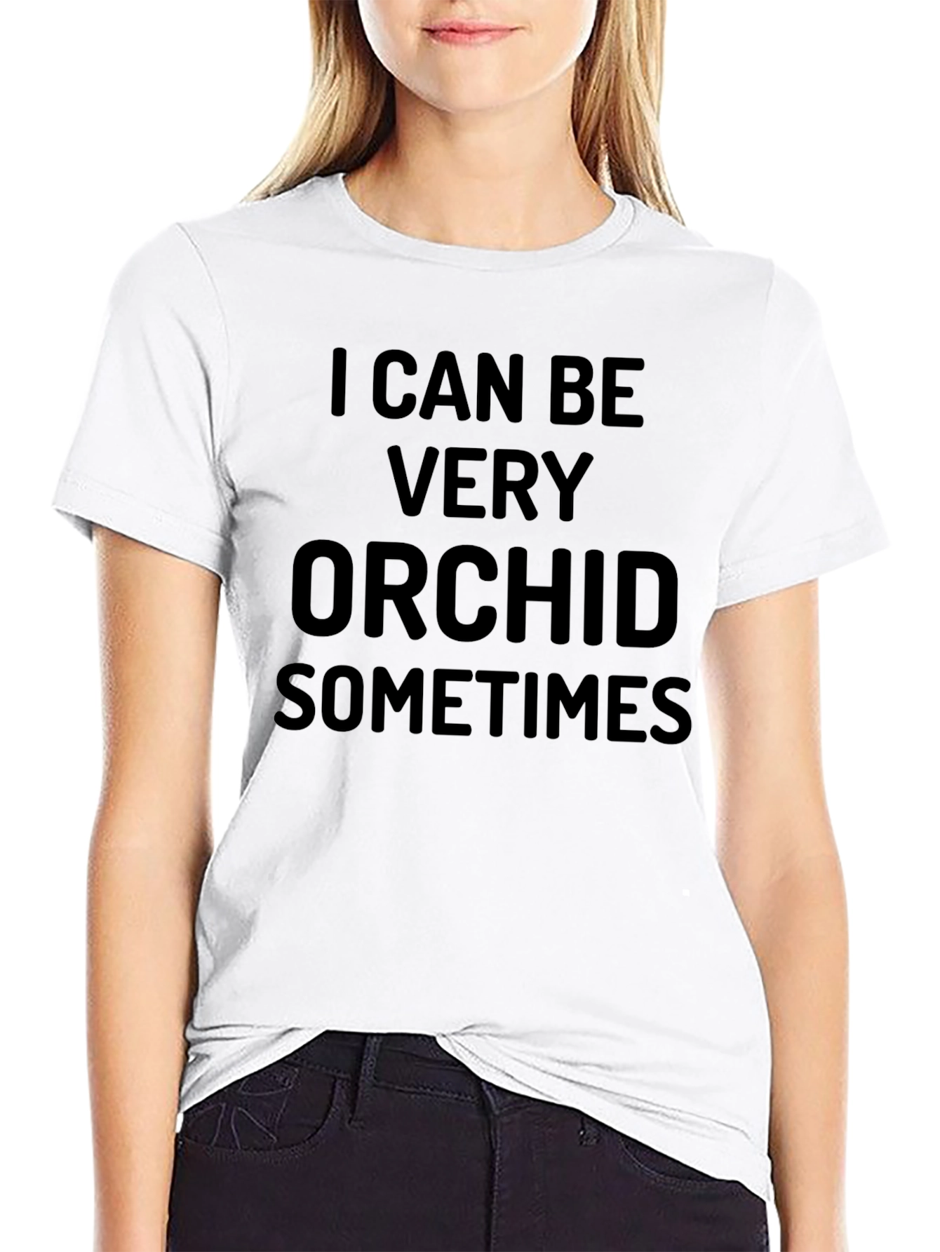 I Can Be Very Orchid Sometimes Black T-Shirt